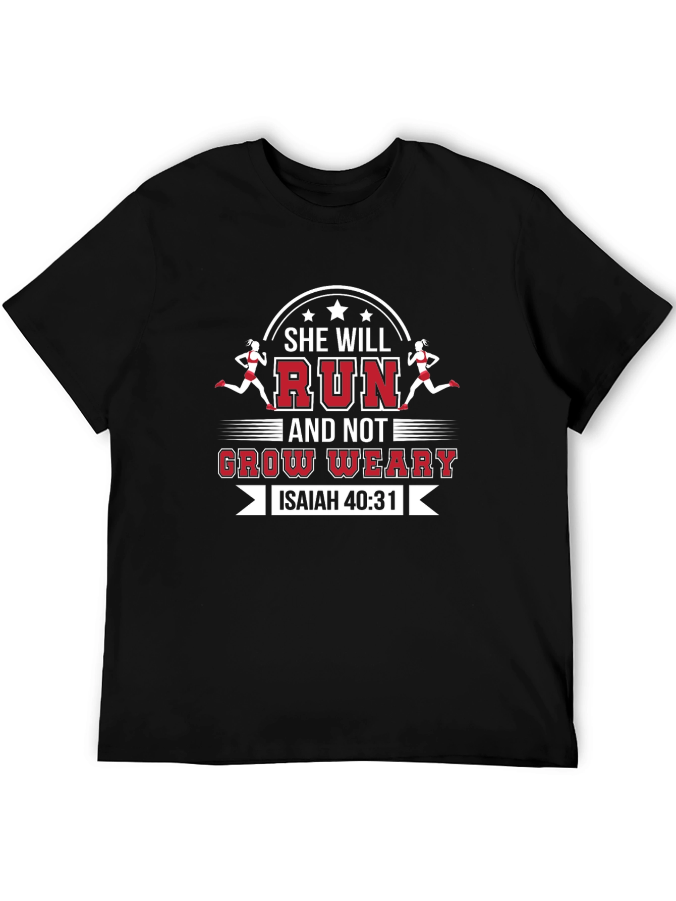 She Will Run Isaiah 40:31 Christian T-Shirt