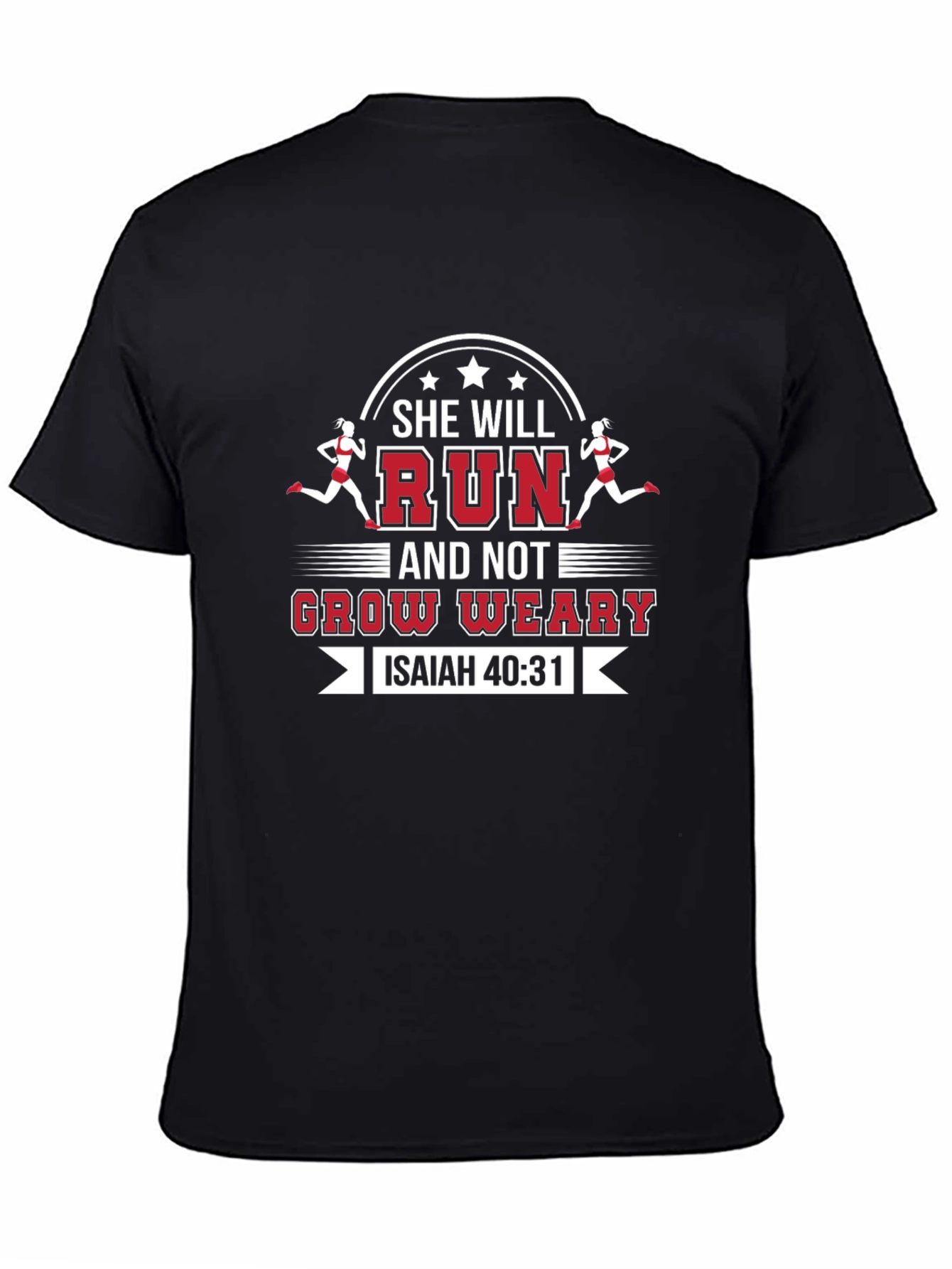 She Will Run Isaiah 40:31 Christian T-Shirt