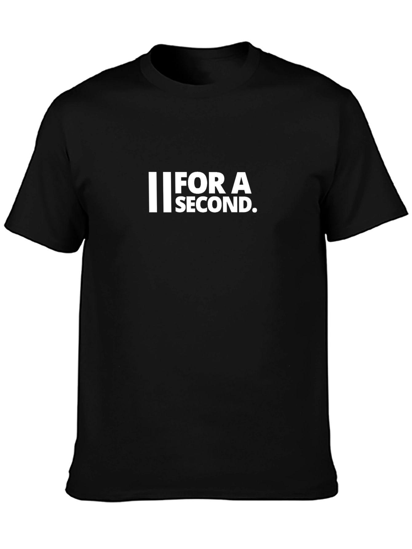 For A Second Graphic Tee - Black