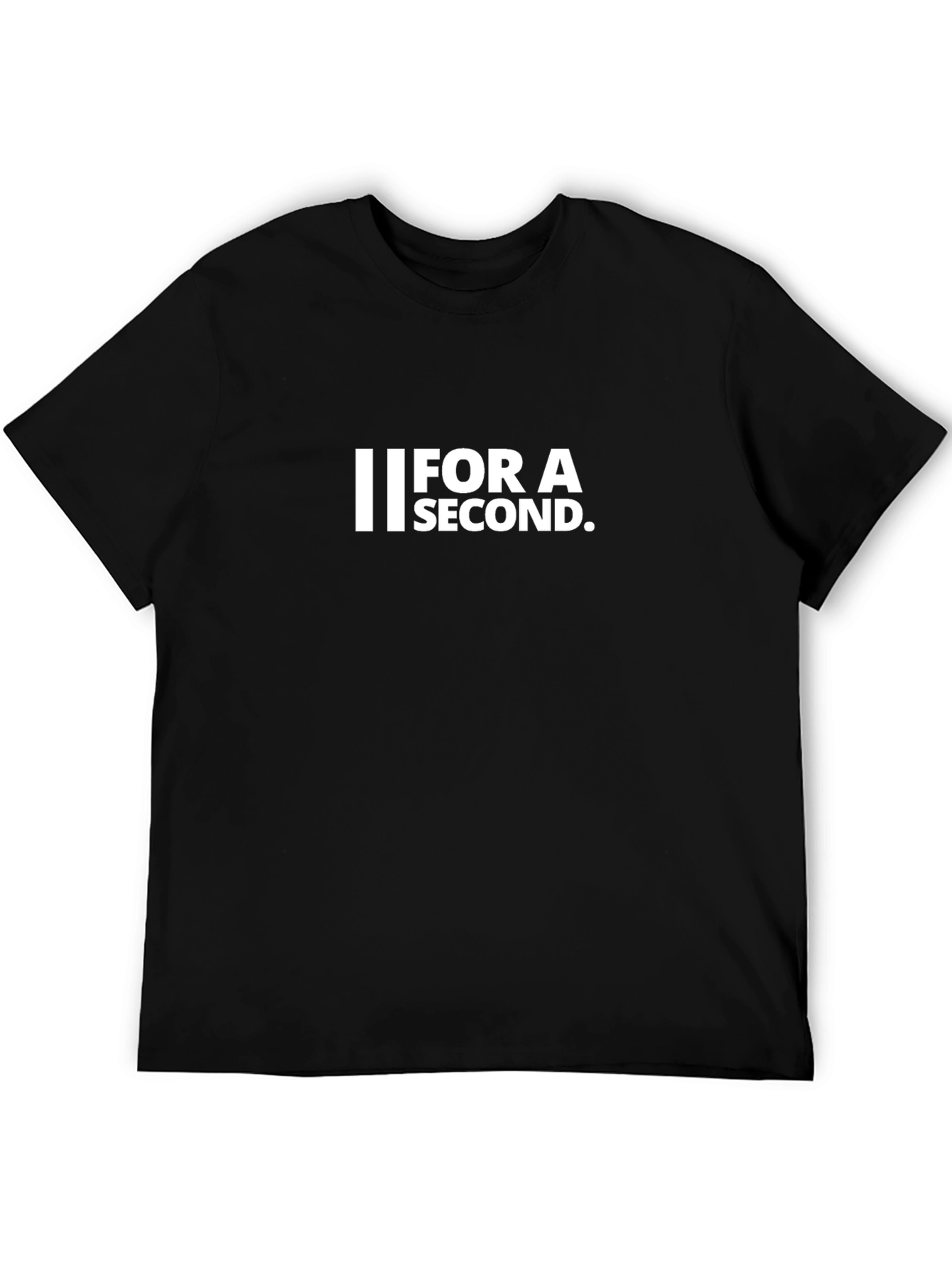 For A Second Graphic Tee - Black
