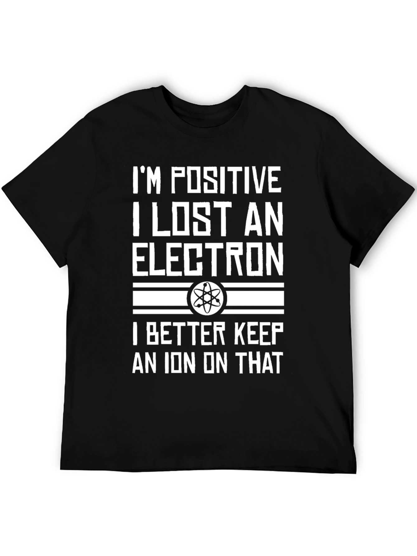 Positive Electron Funny Science T-Shirt