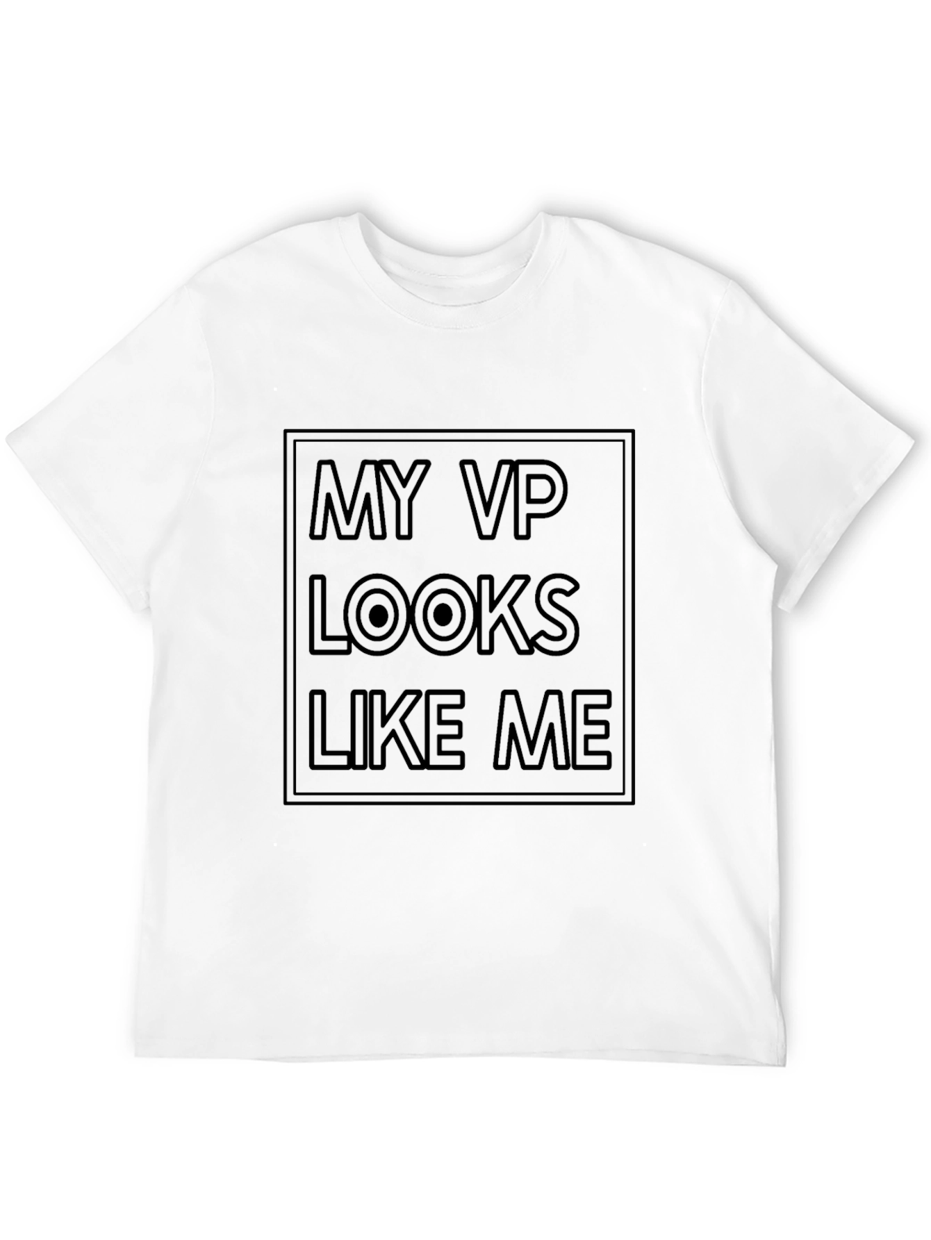 My VP Looks Like Me Black T-Shirt