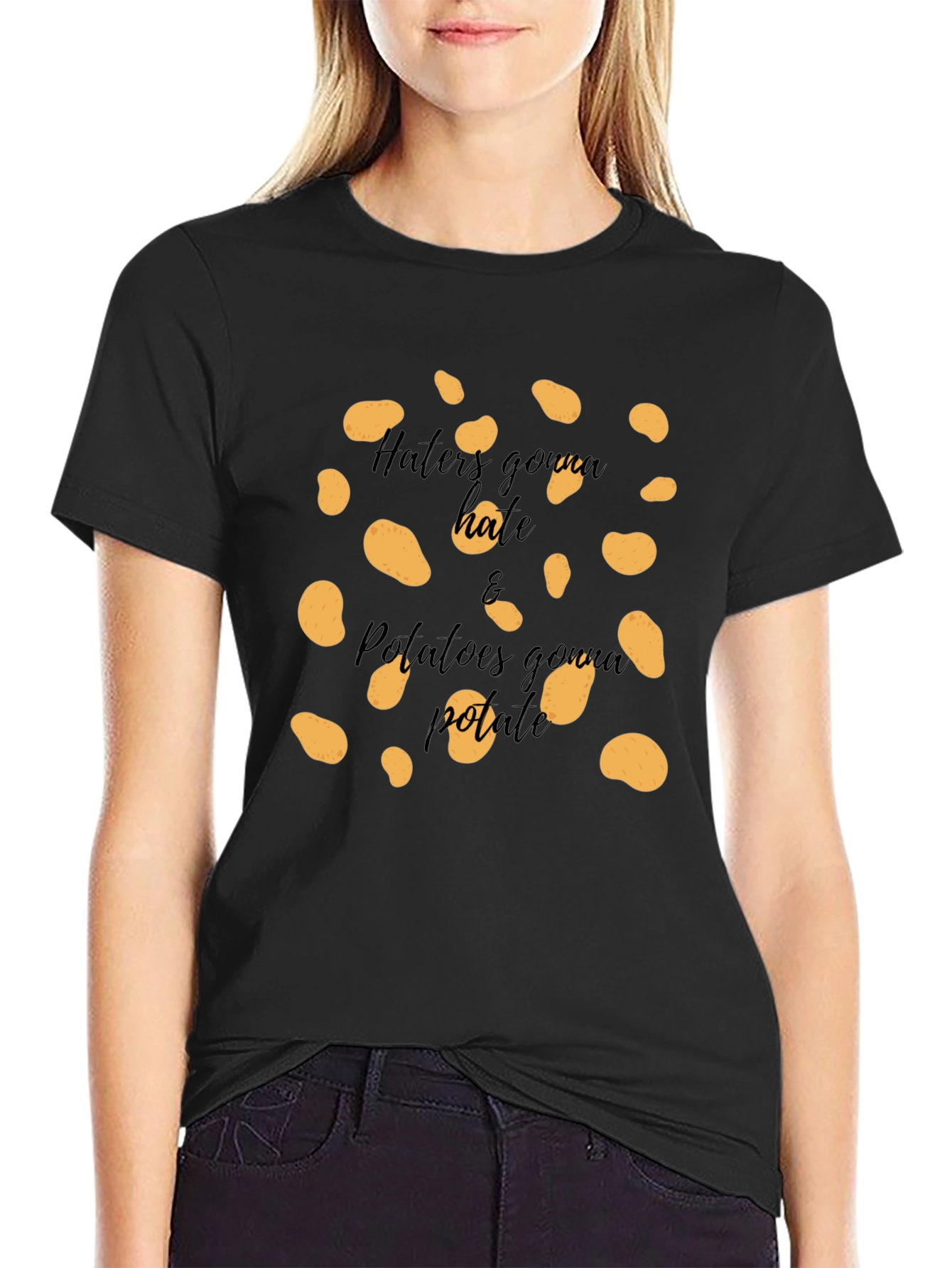 Haters Gonna Hate & Potatoes Gonna Potate T-Shirt
