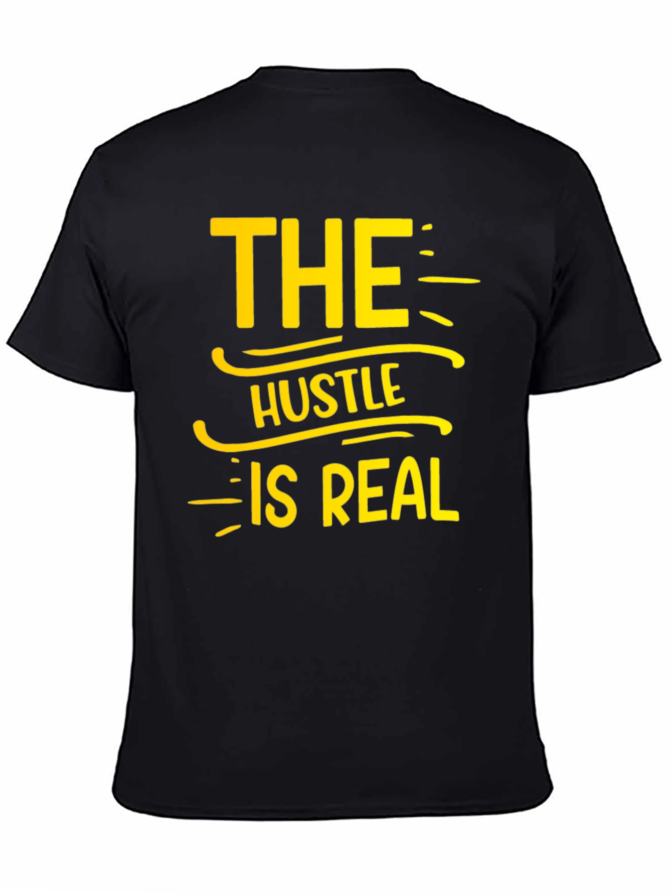 The Hustle Is Real T-Shirt - Black