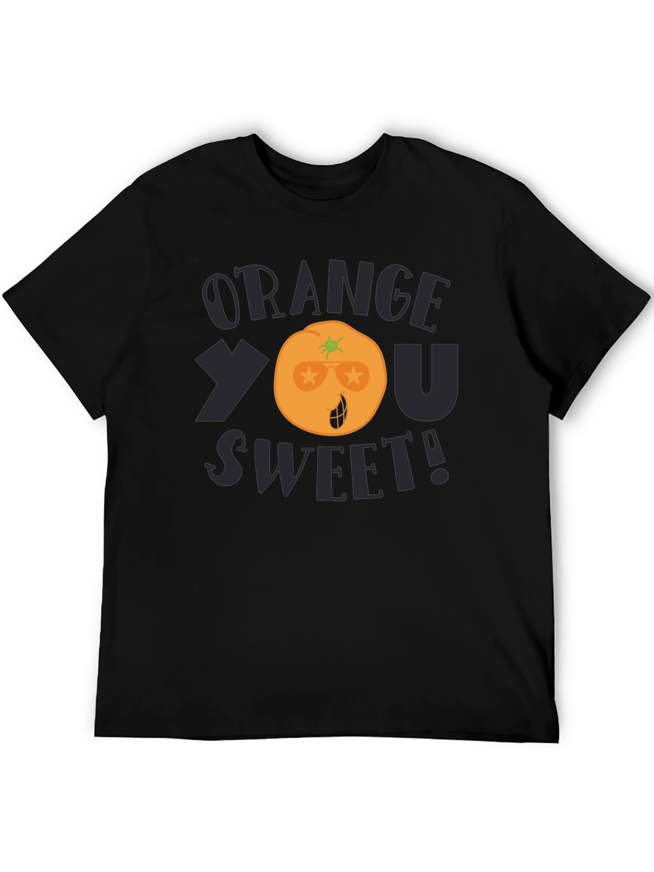 Orange You Sweet! Funny Graphic T-Shirt