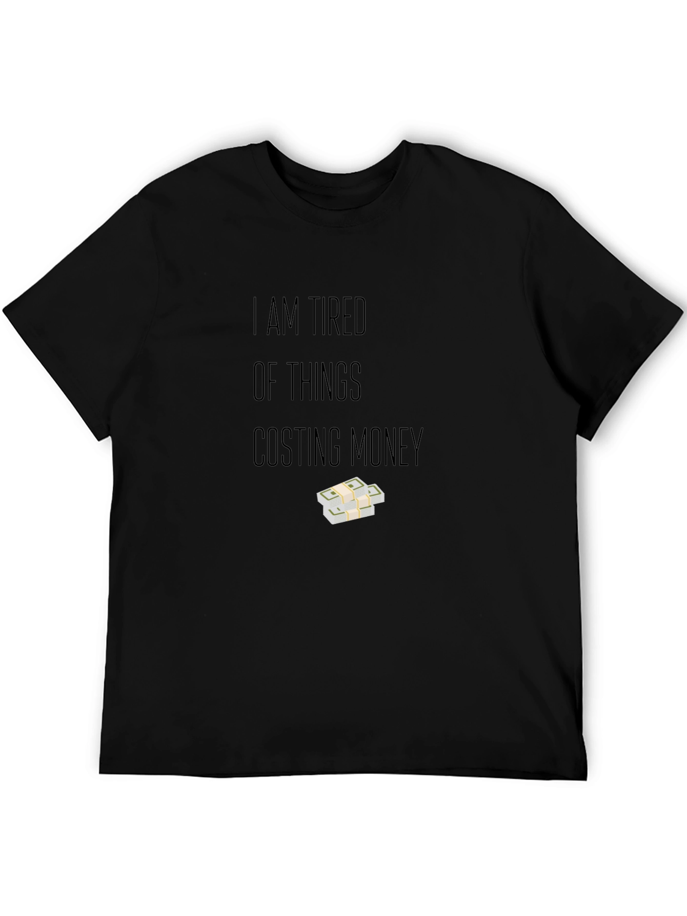 Tired of Money T-Shirt - Black Cotton Tee