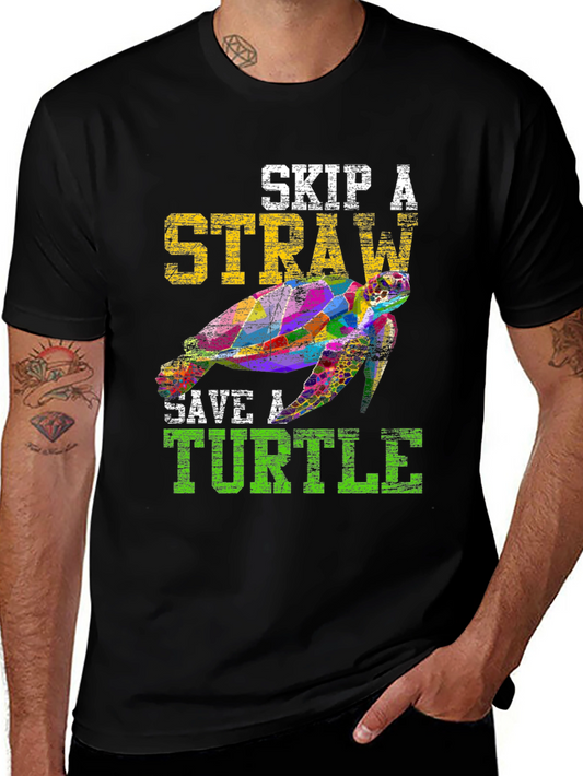 Skip A Straw Save A Turtle T-Shirt