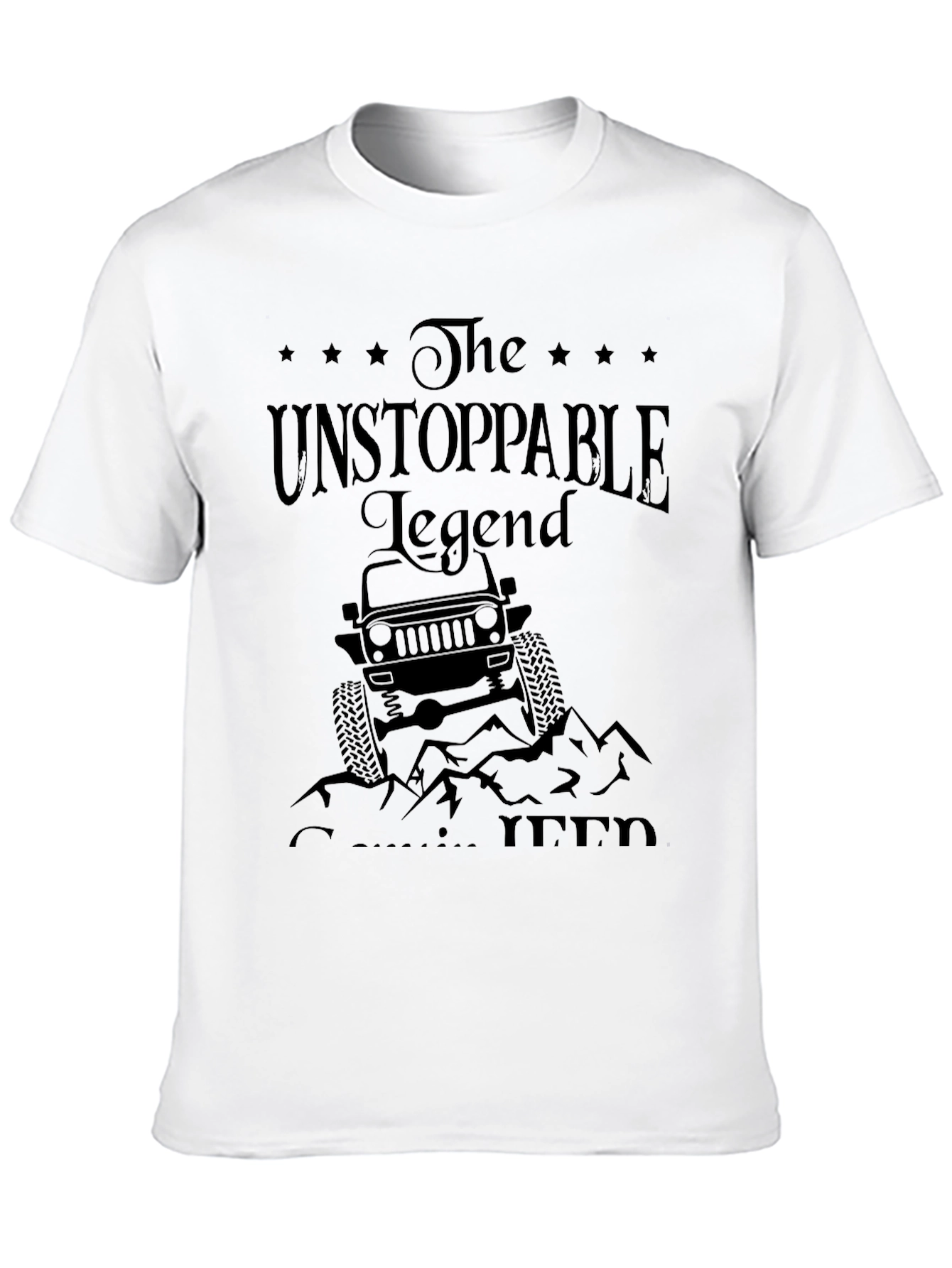 The Unstoppable Legend Jeep T-Shirt