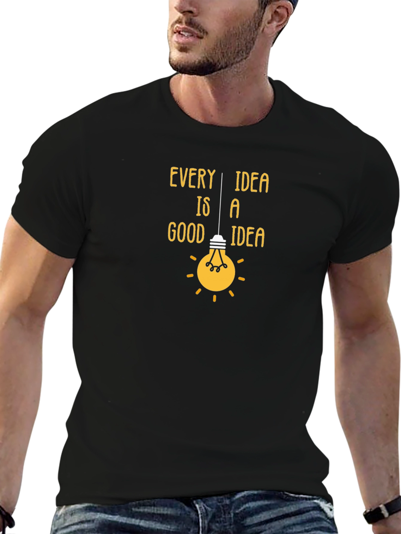 Every Idea Is A Good Idea T-Shirt
