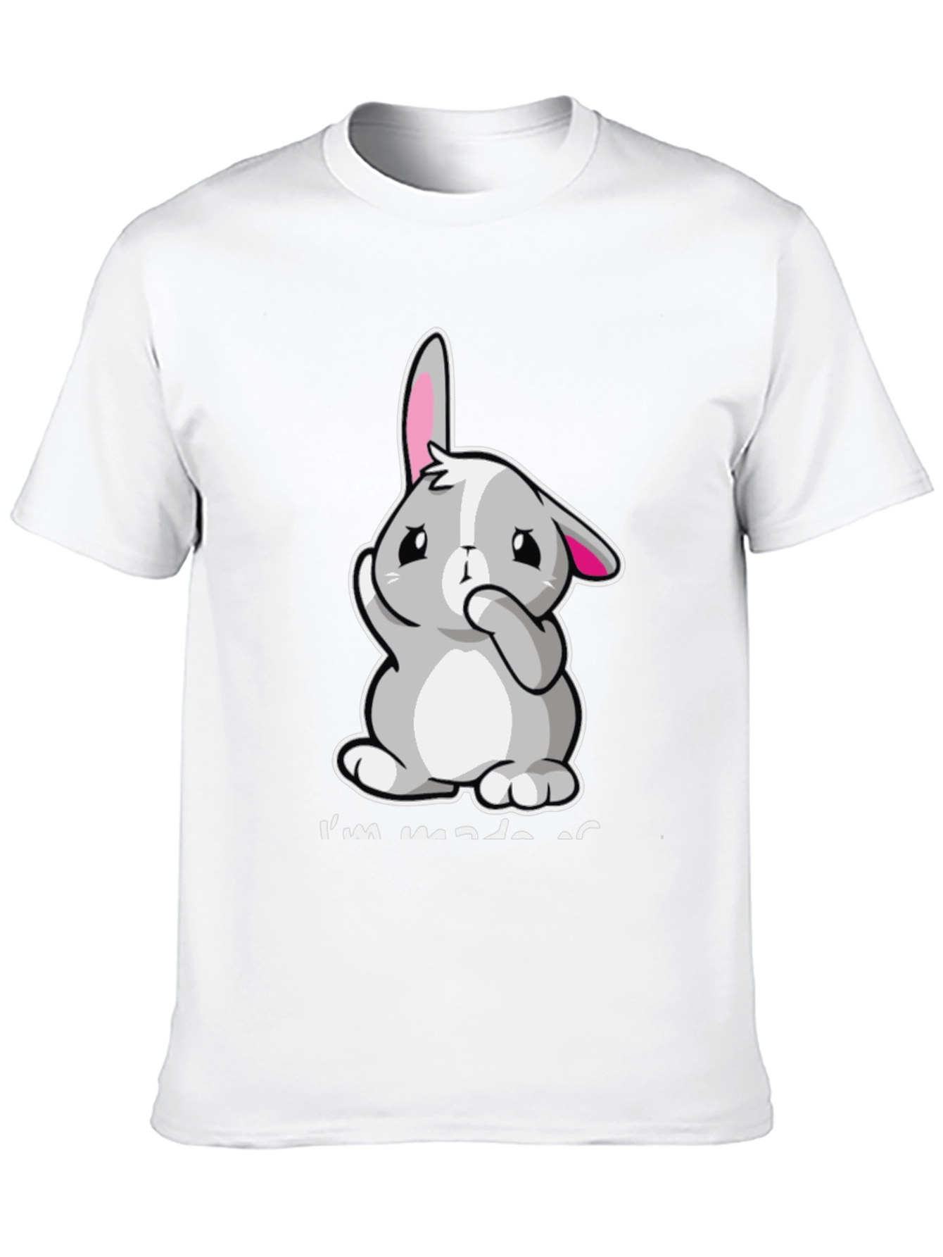 Cute Bunny T-Shirt - Im Made of Sass