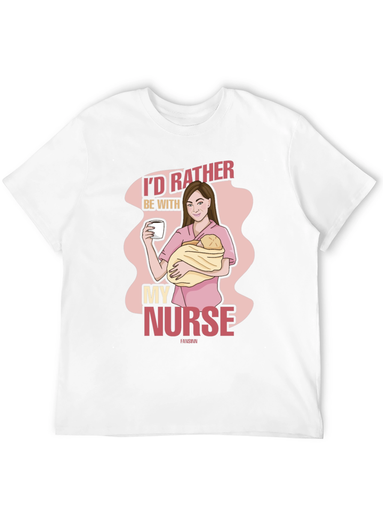 Id Rather Be With My Nurse Graphic T-Shirt