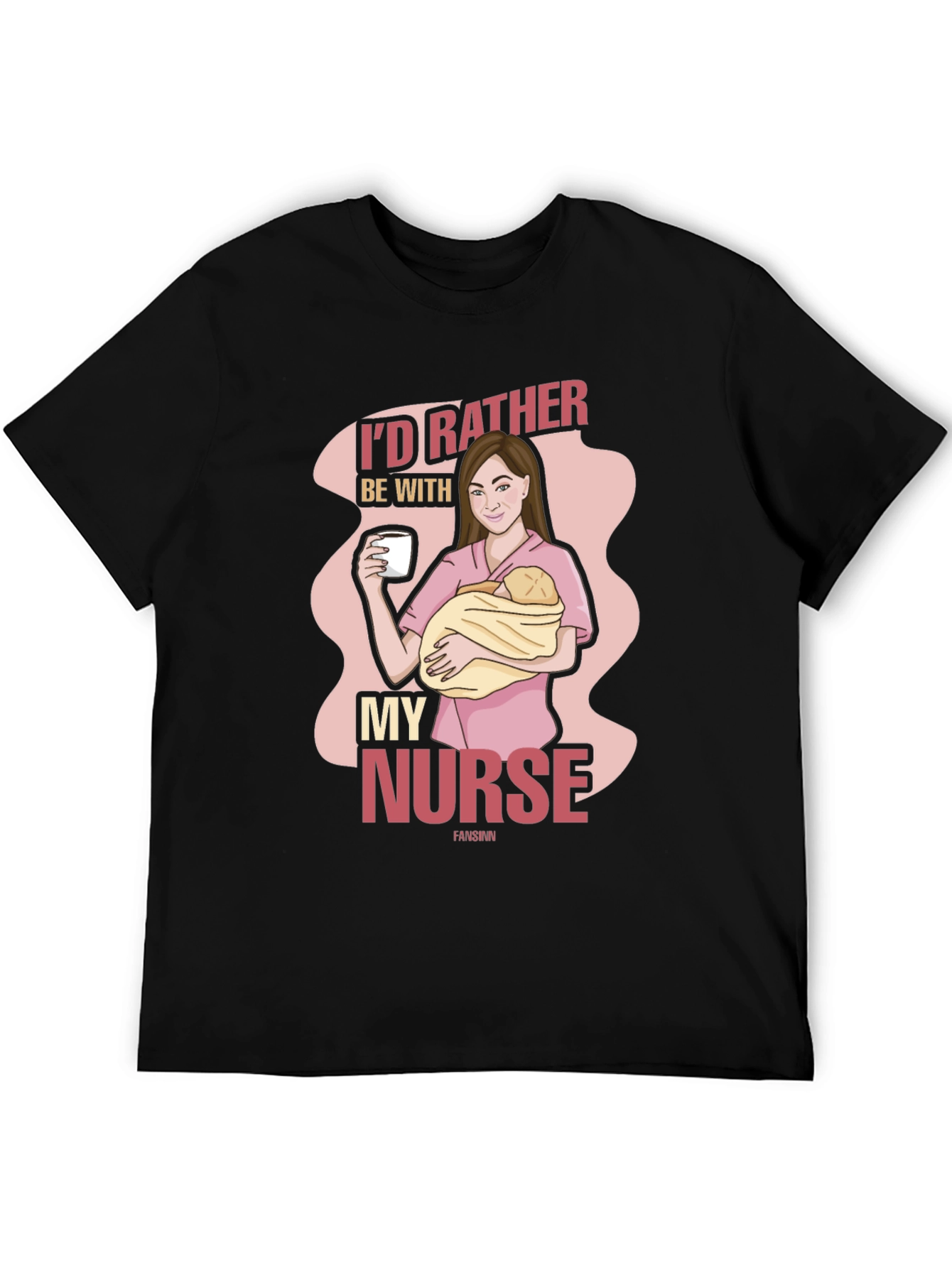 Id Rather Be With My Nurse Graphic T-Shirt