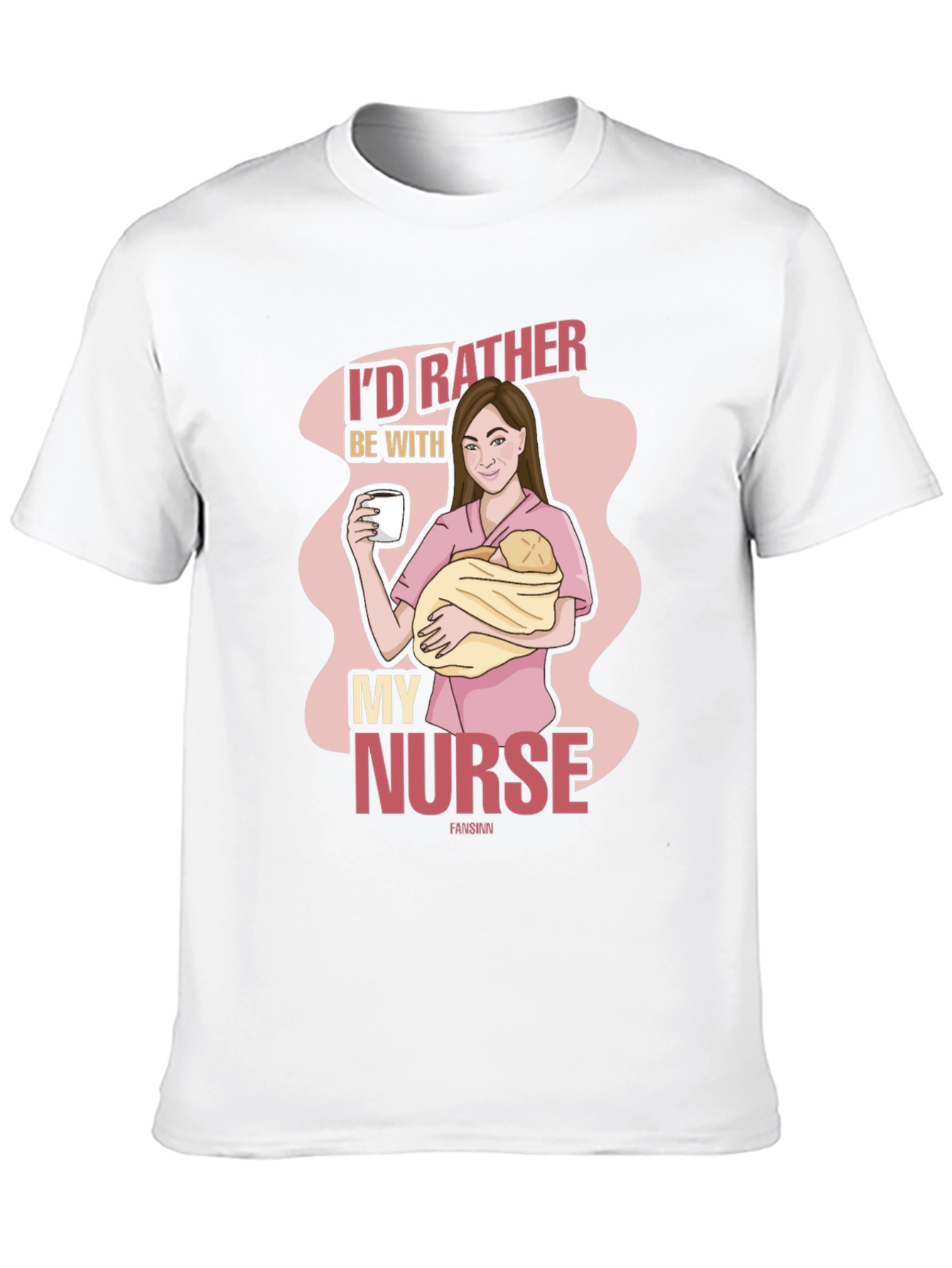 Id Rather Be With My Nurse Graphic T-Shirt