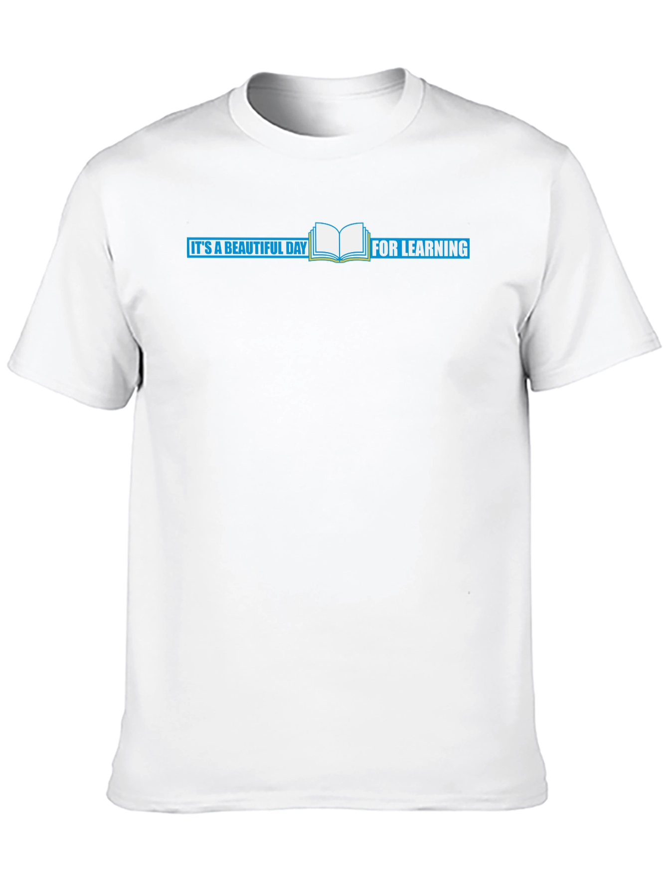 Beautiful Day for Learning T-Shirt