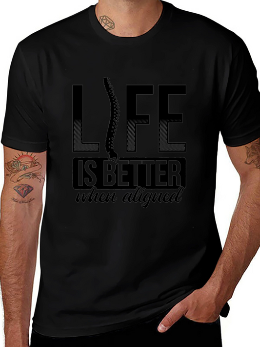 Chiropractor T-Shirt - Life is Better Aligned