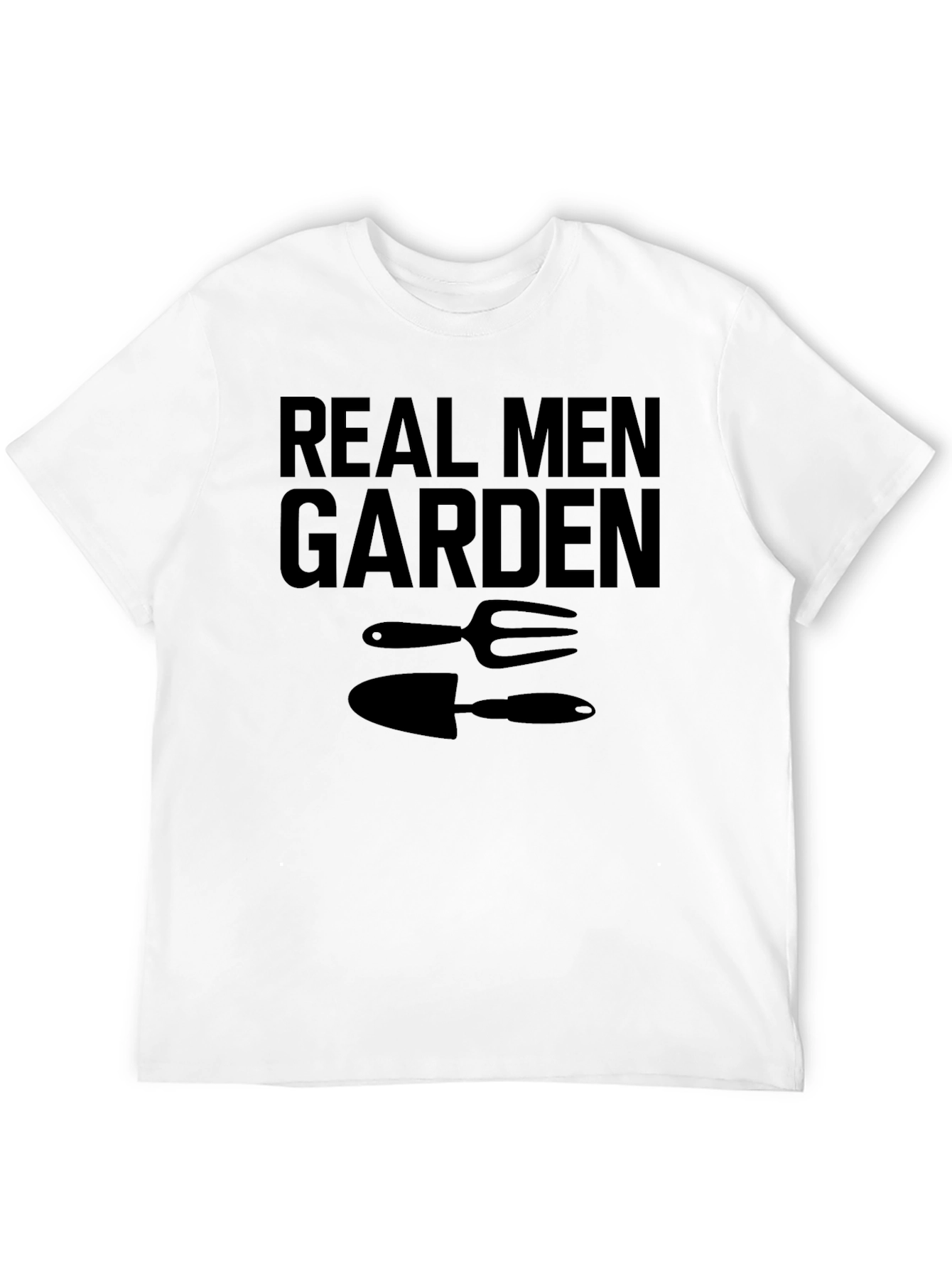 Real Men Garden T-Shirt - Gardening Gift