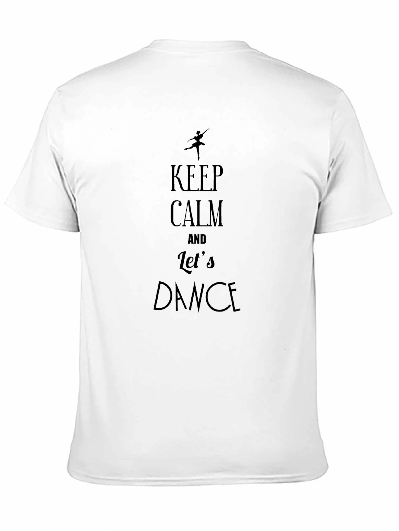 Keep Calm and Lets Dance T-Shirt