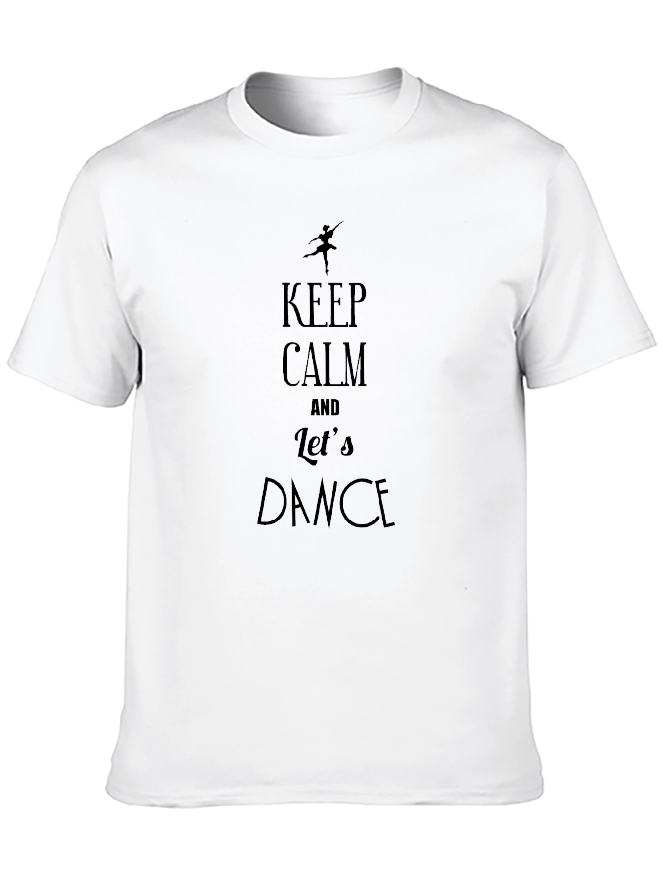 Keep Calm and Lets Dance T-Shirt