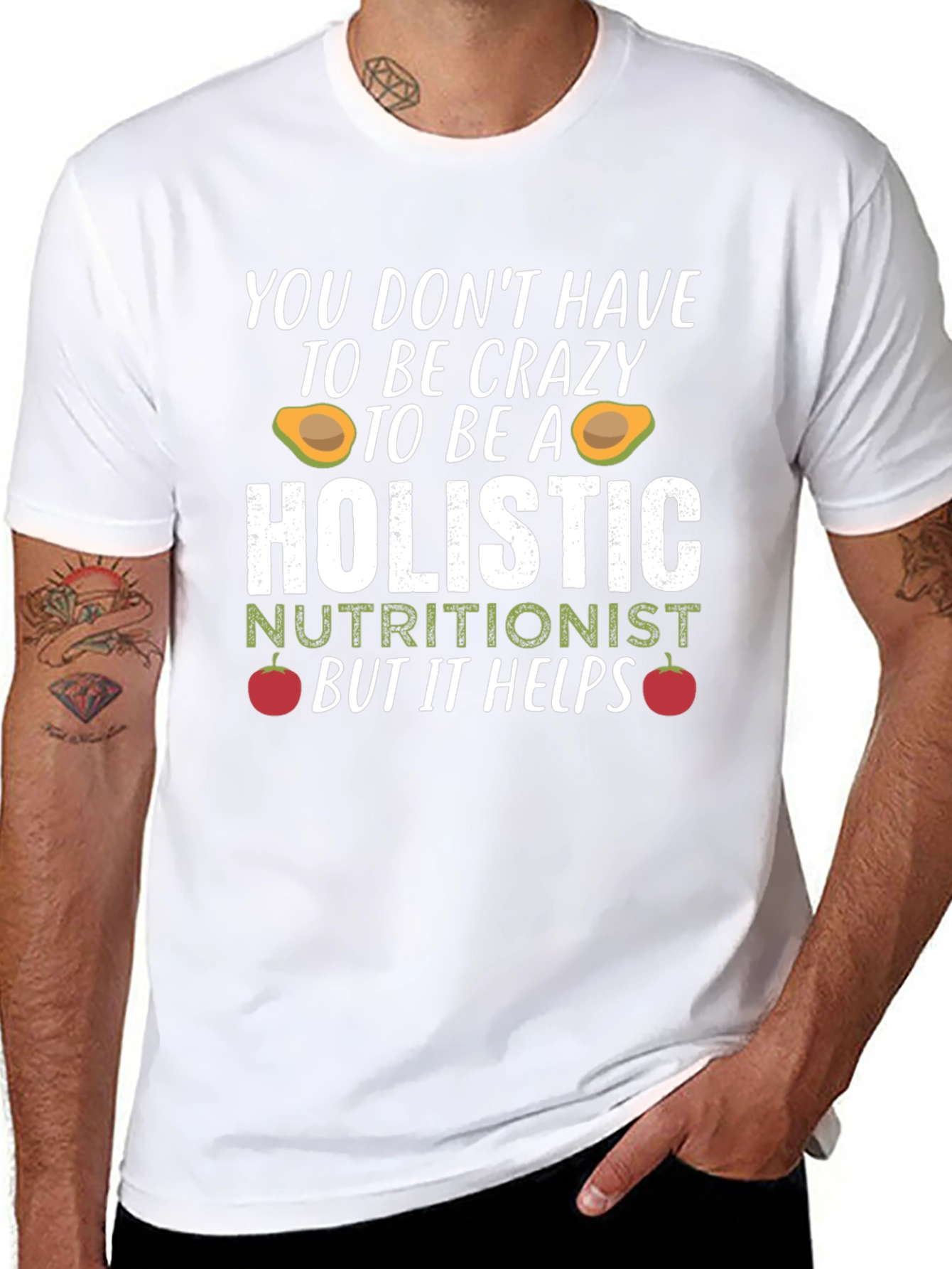 Holistic Nutritionist Crazy Funny T-Shirt