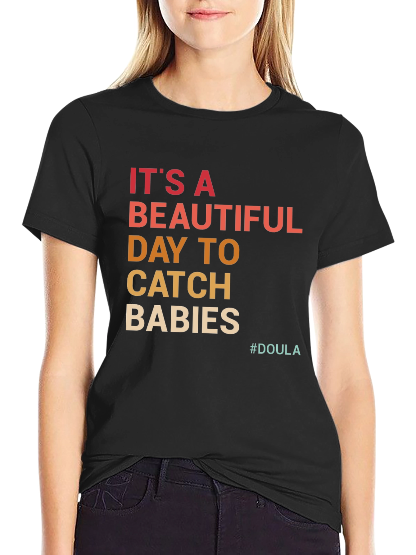 Catch Babies Doula T-Shirt