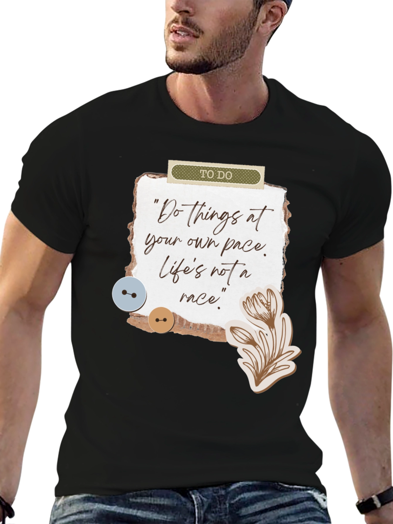 Inspirational Quote Graphic T-Shirt