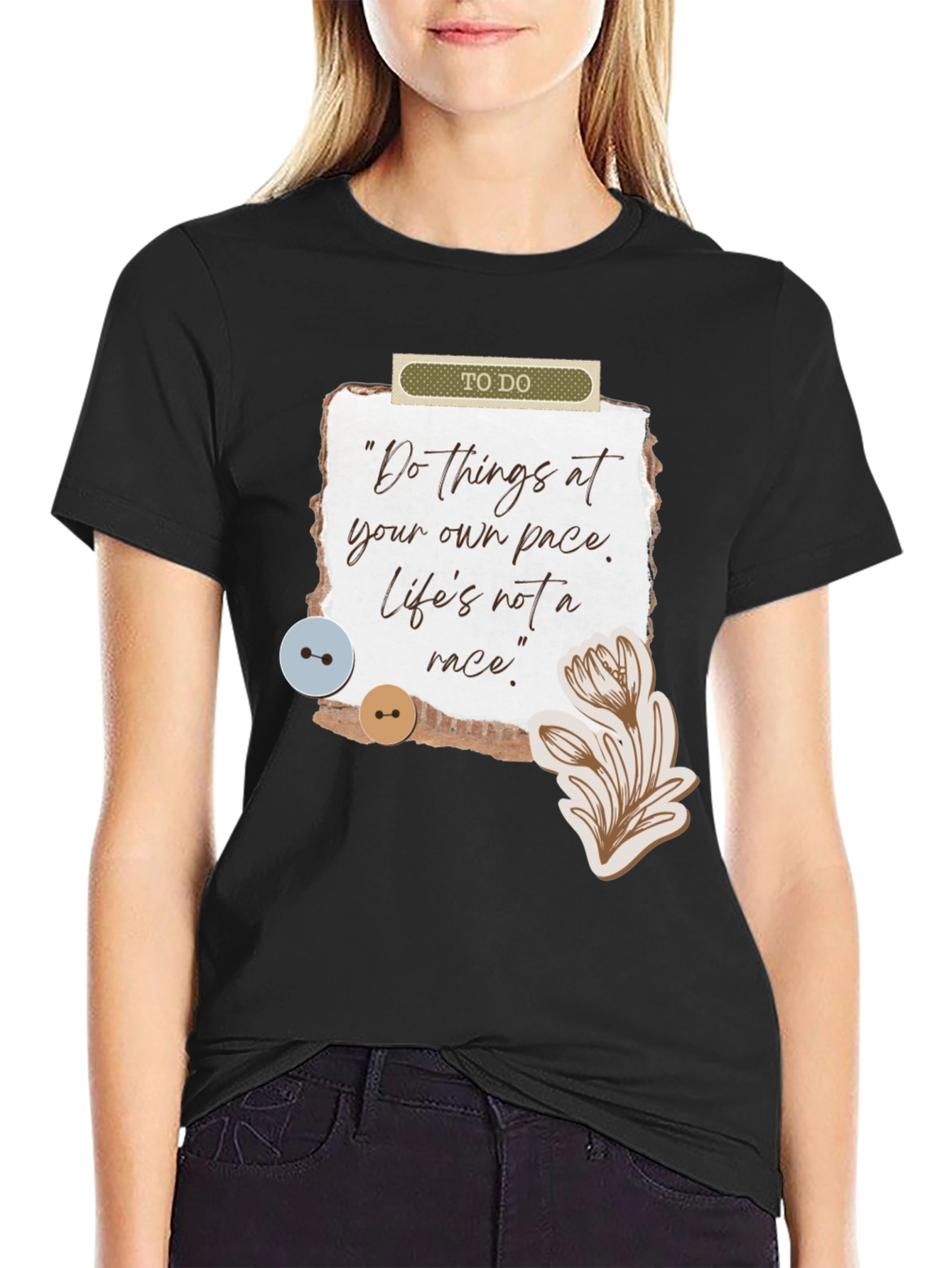 Inspirational Quote Graphic T-Shirt