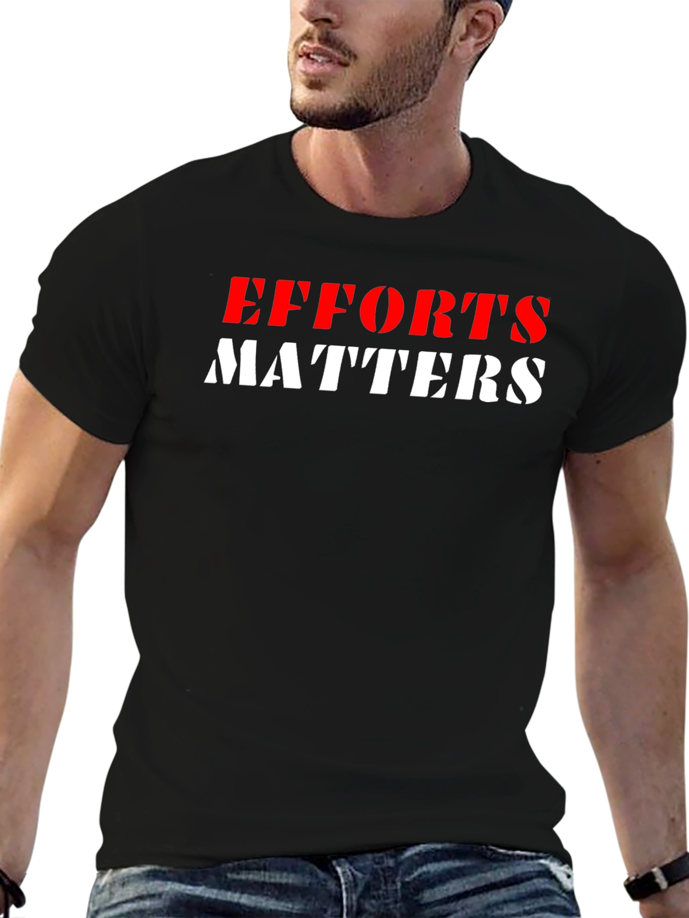 Efforts Matters Graphic Tee - Black Unisex T-Shirt