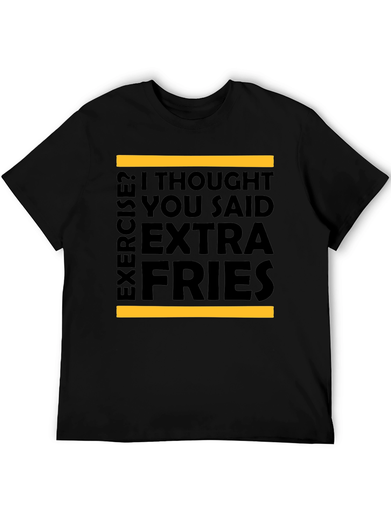Extra Fries T-Shirt - Funny Foodie Tee