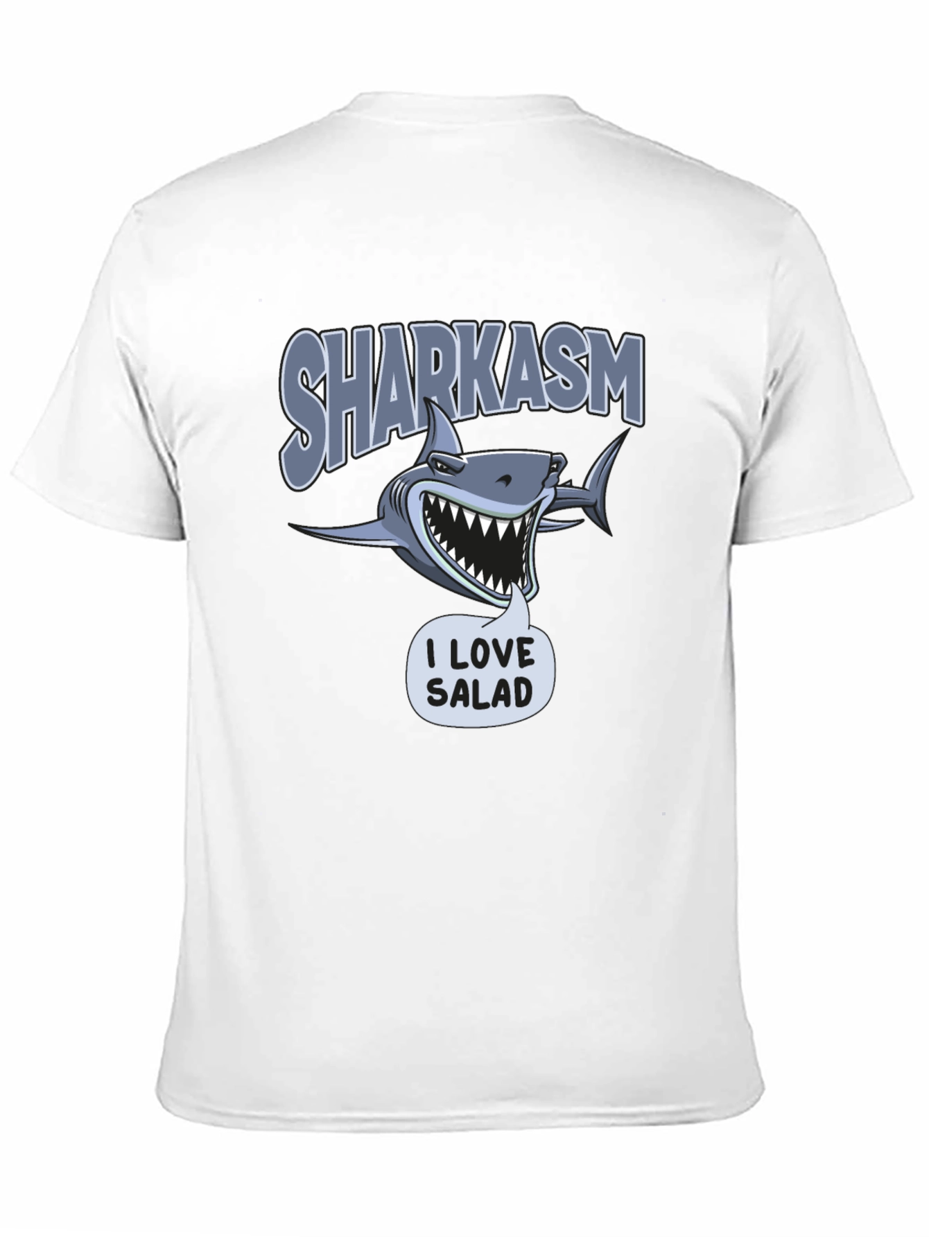 Sharkasm I Love Salad T-Shirt