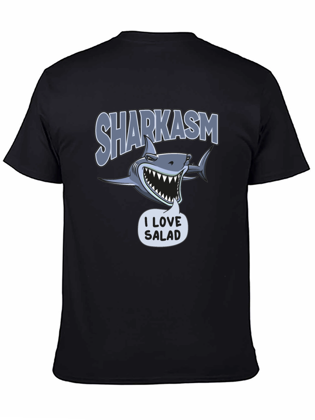 Sharkasm I Love Salad T-Shirt