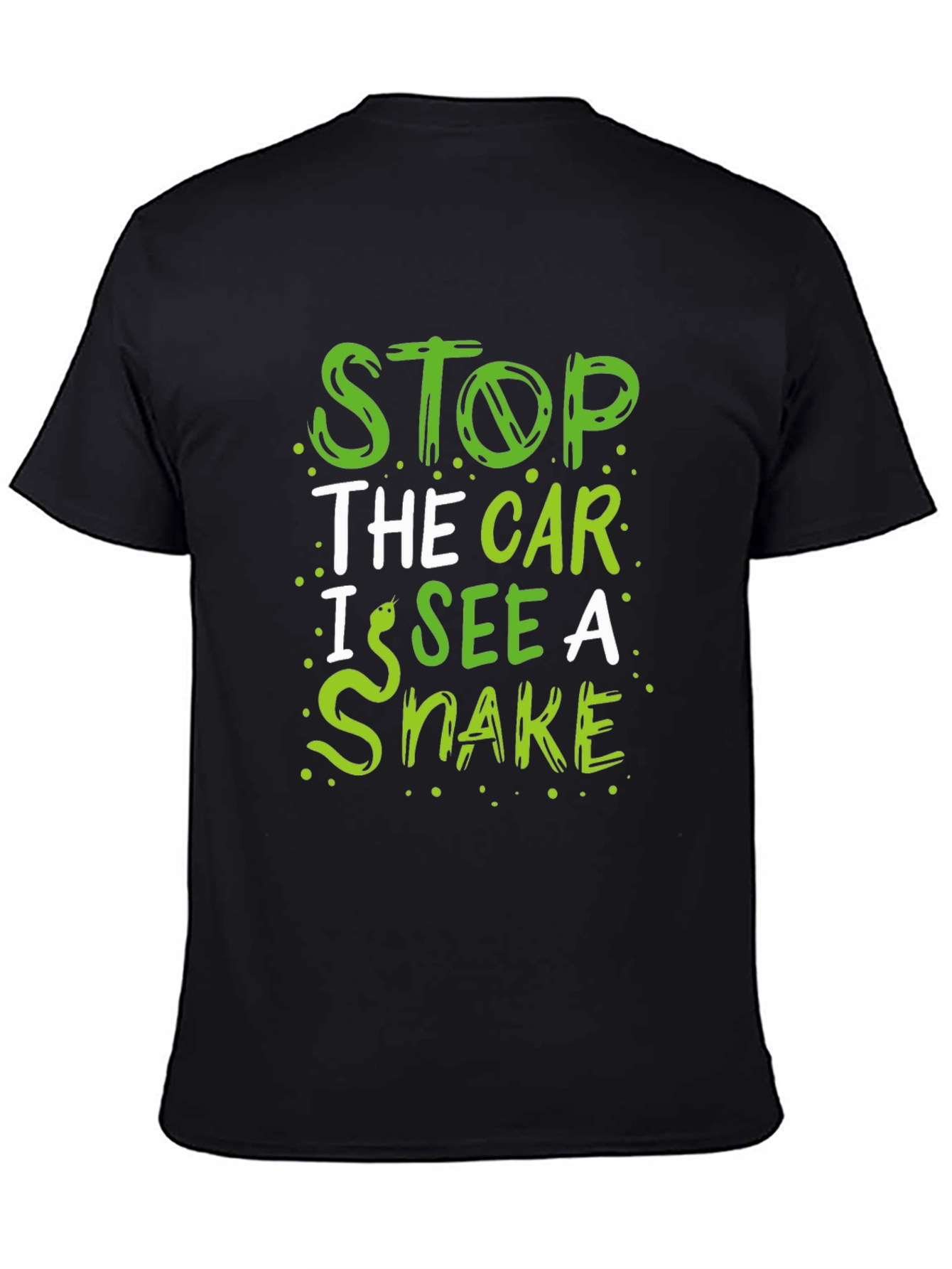 Stop The Car I See a Snake Funny T-Shirt