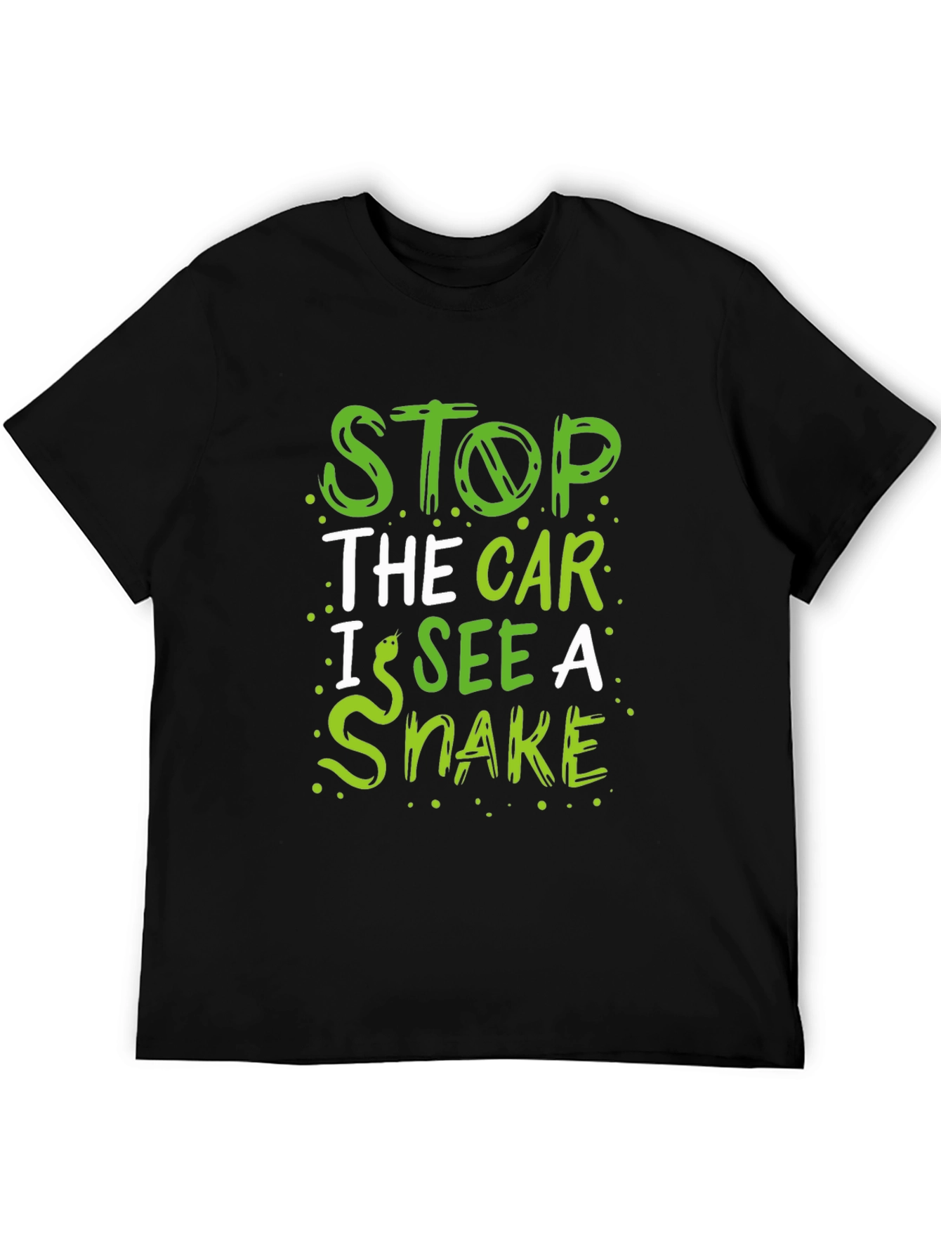 Stop The Car I See a Snake Funny T-Shirt