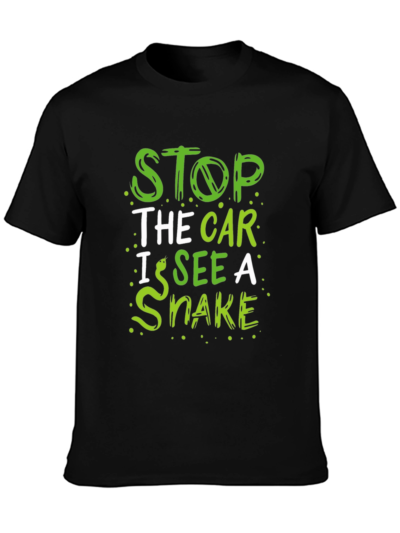 Stop The Car I See a Snake Funny T-Shirt