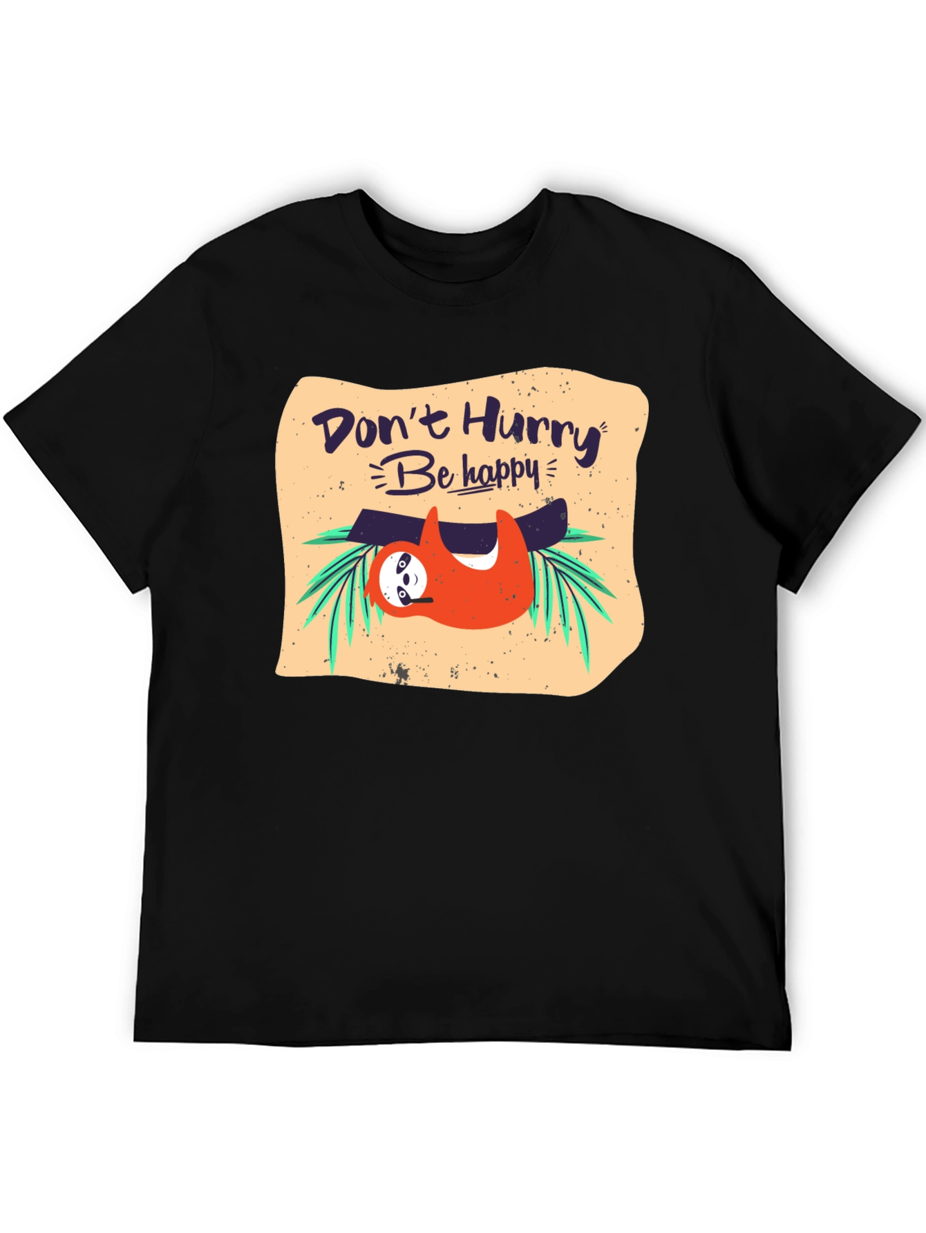 Dont Hurry Be Happy Sloth T-Shirt