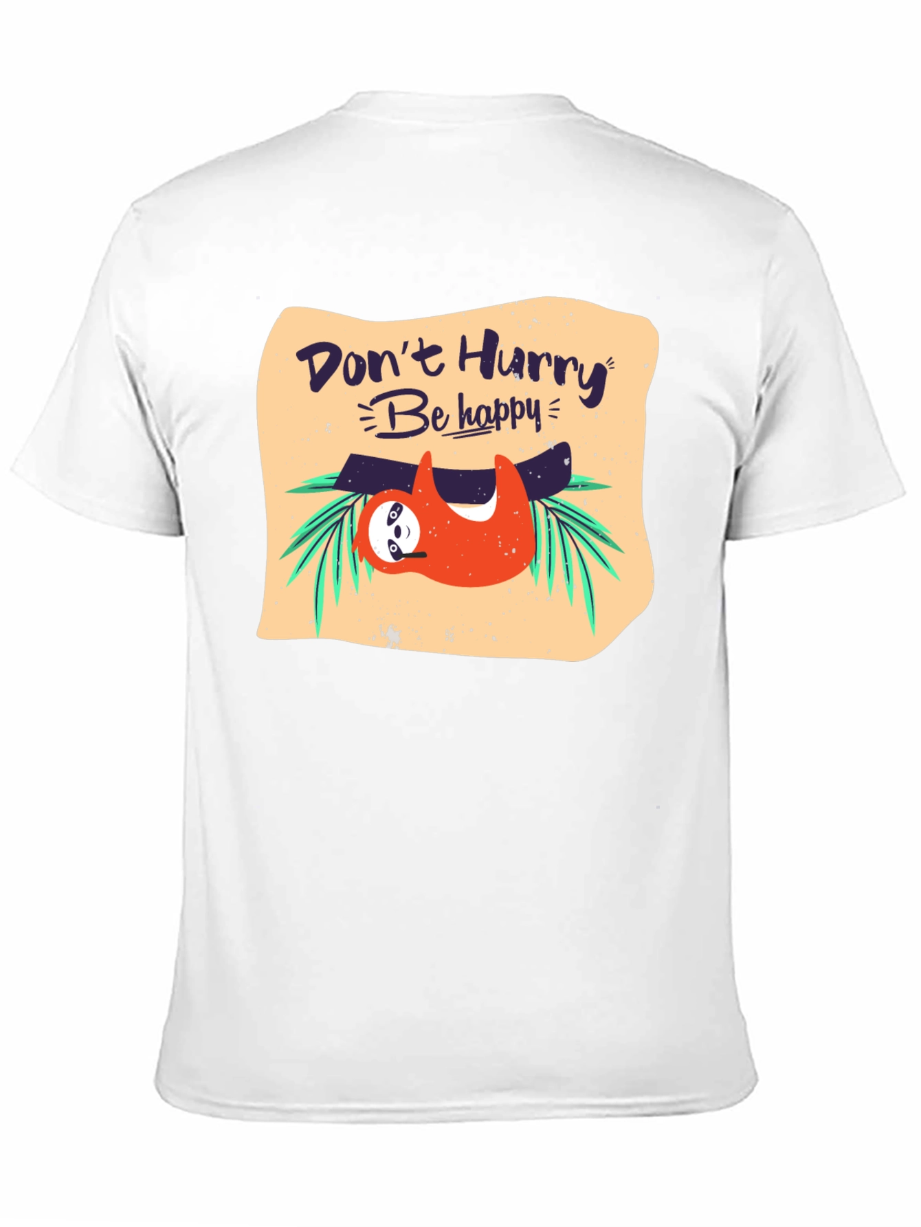 Dont Hurry Be Happy Sloth T-Shirt