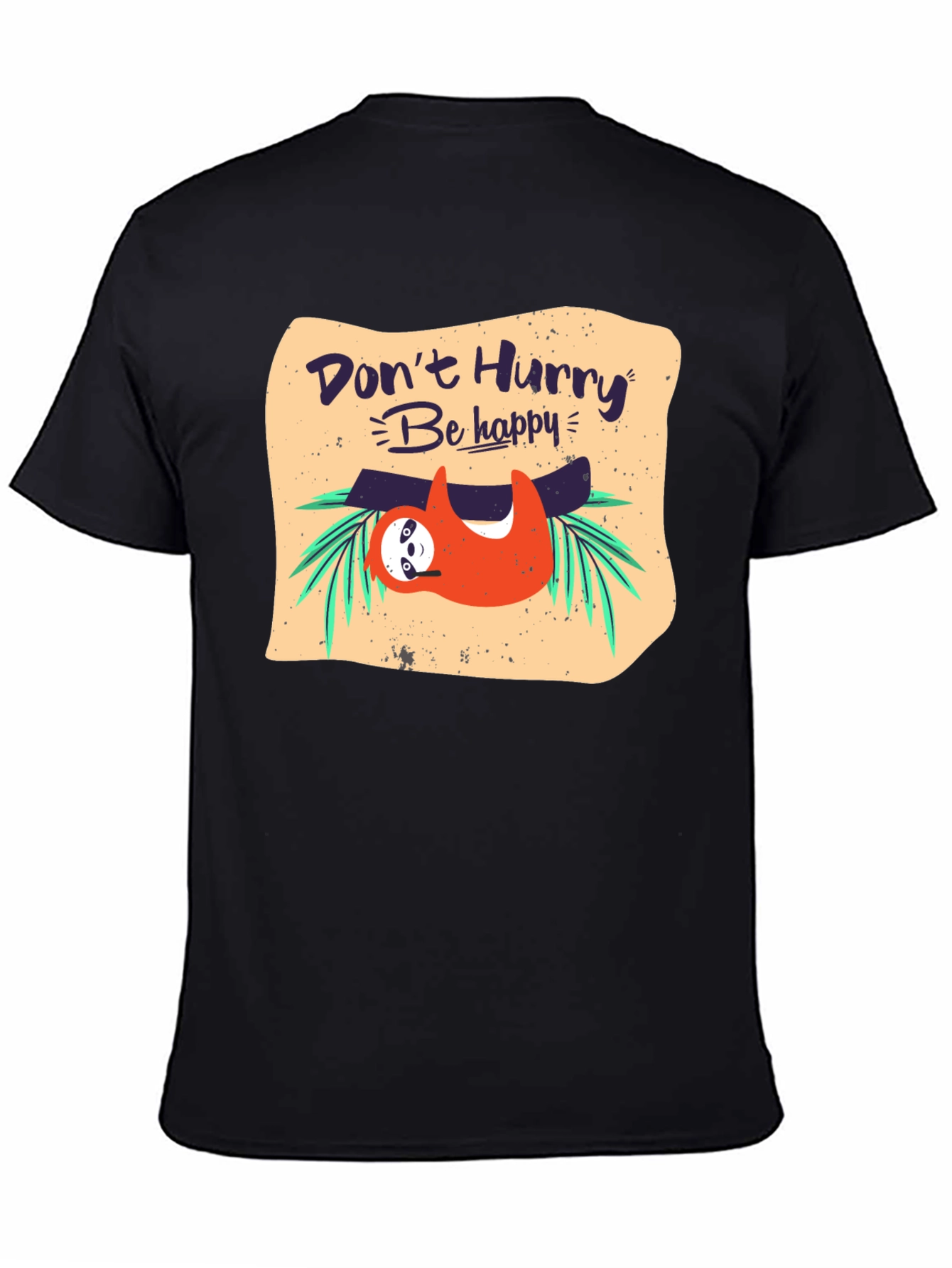 Dont Hurry Be Happy Sloth T-Shirt