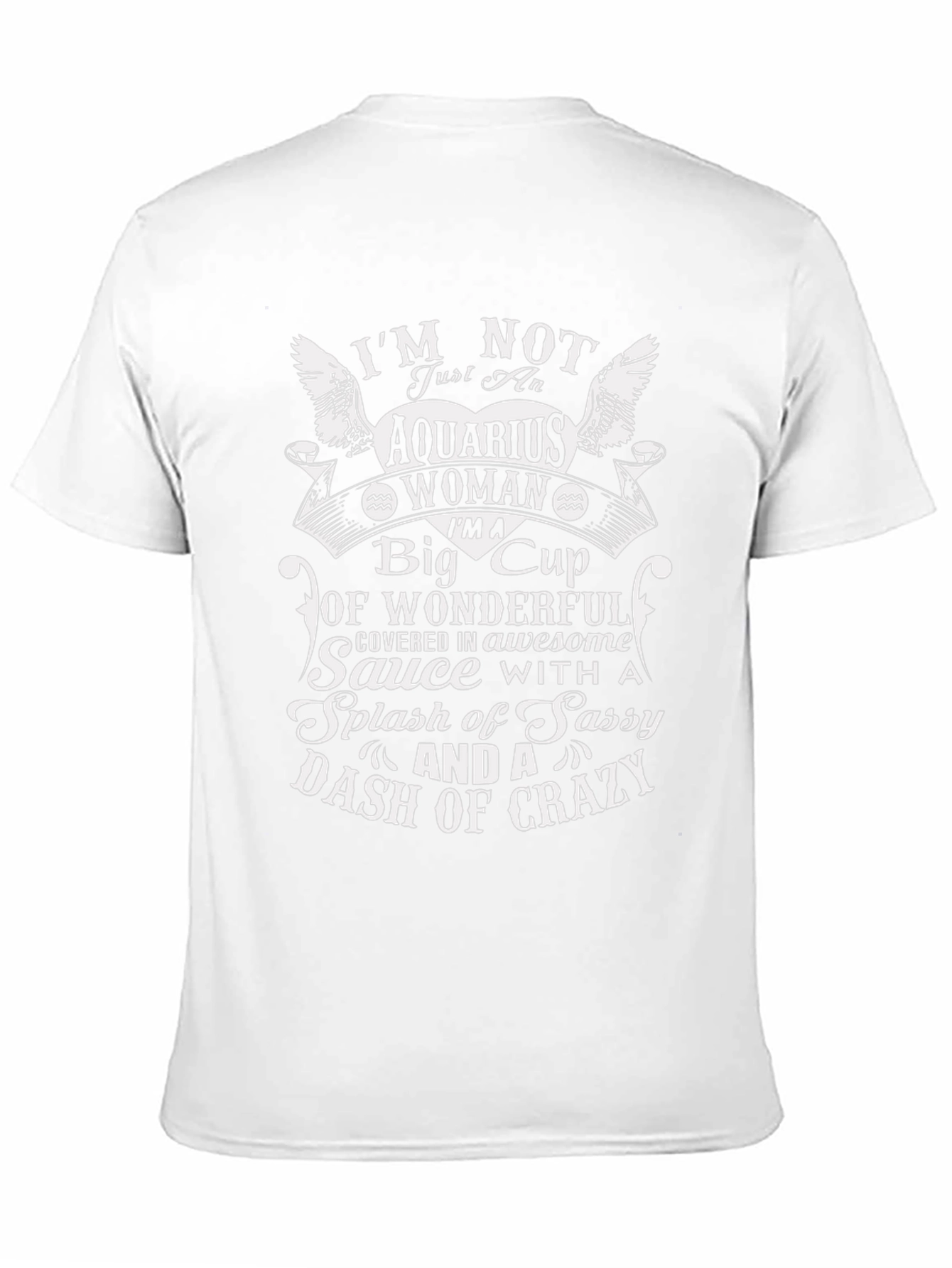Aquarius Woman Sassy Crazy Graphic T-Shirt