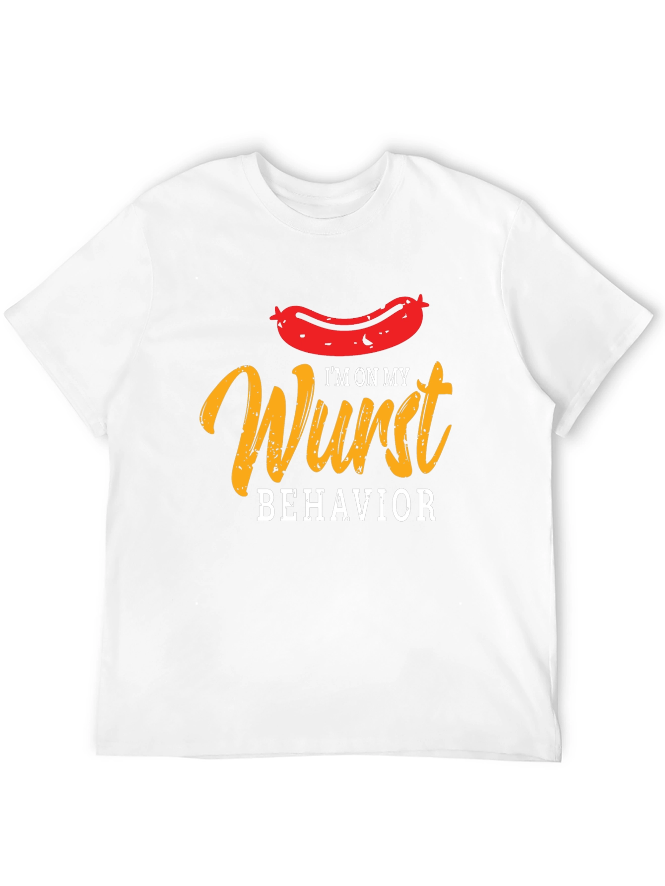 Wurst Behavior Funny Graphic T-Shirt