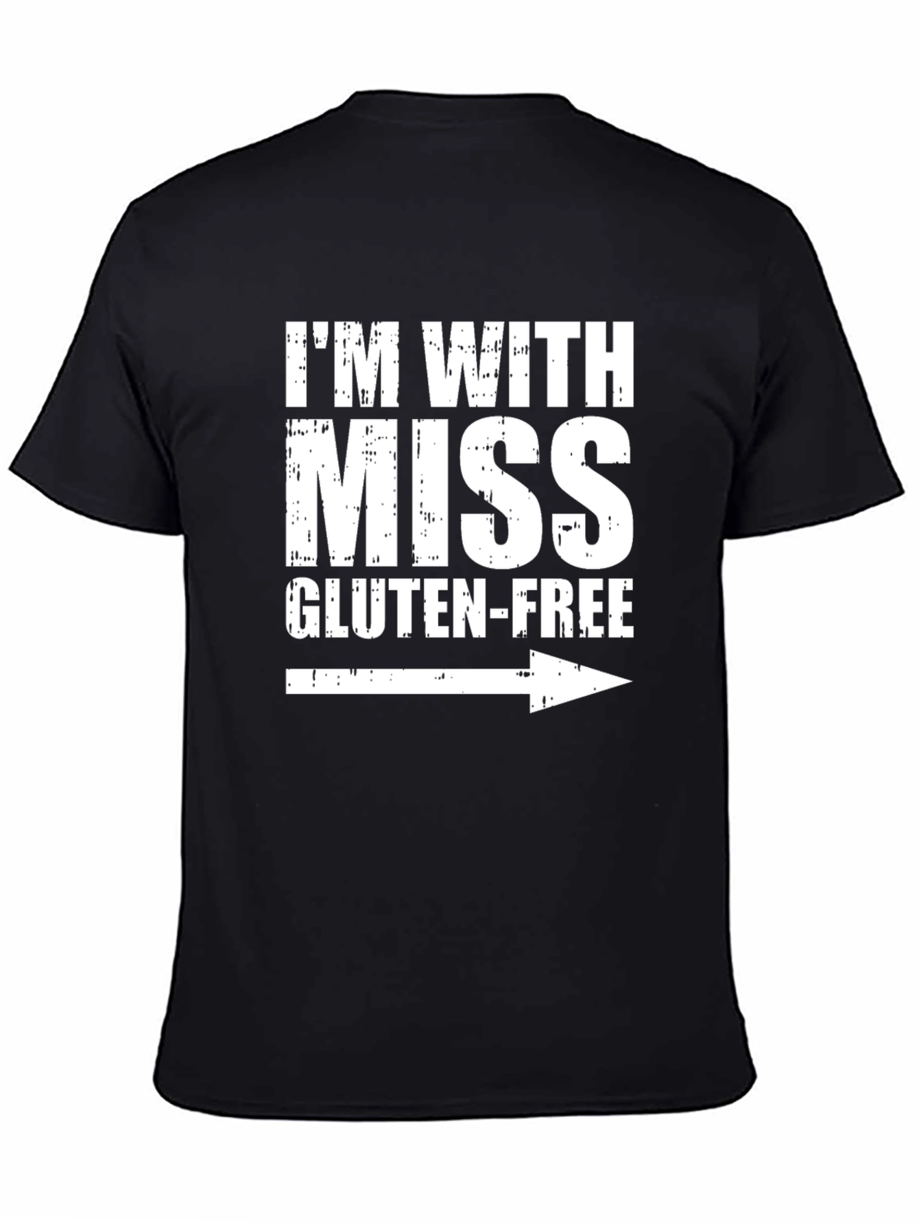 Im With Miss Gluten-Free Novelty T-Shirt
