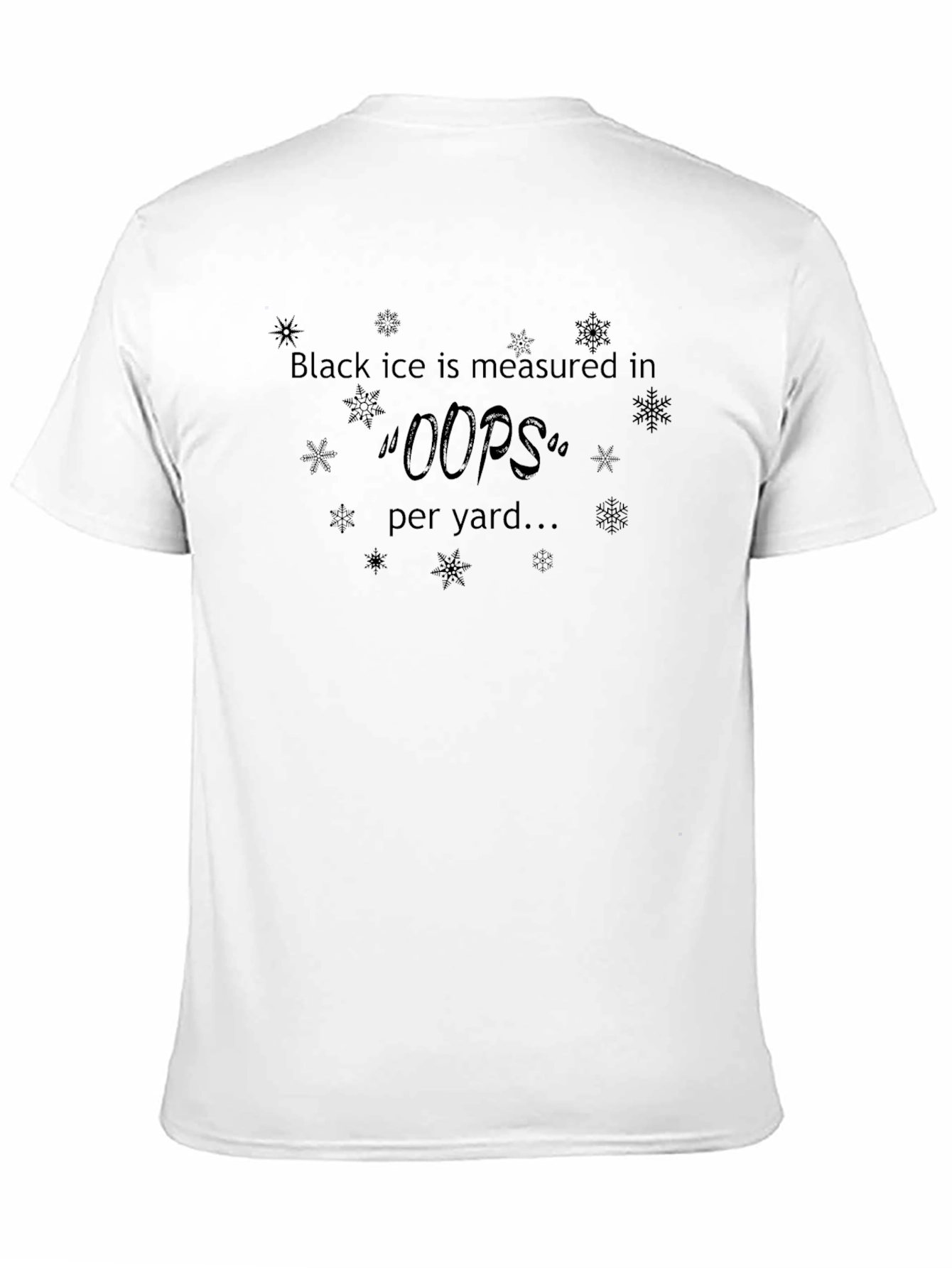 Black Ice Oops Per Yard T-Shirt