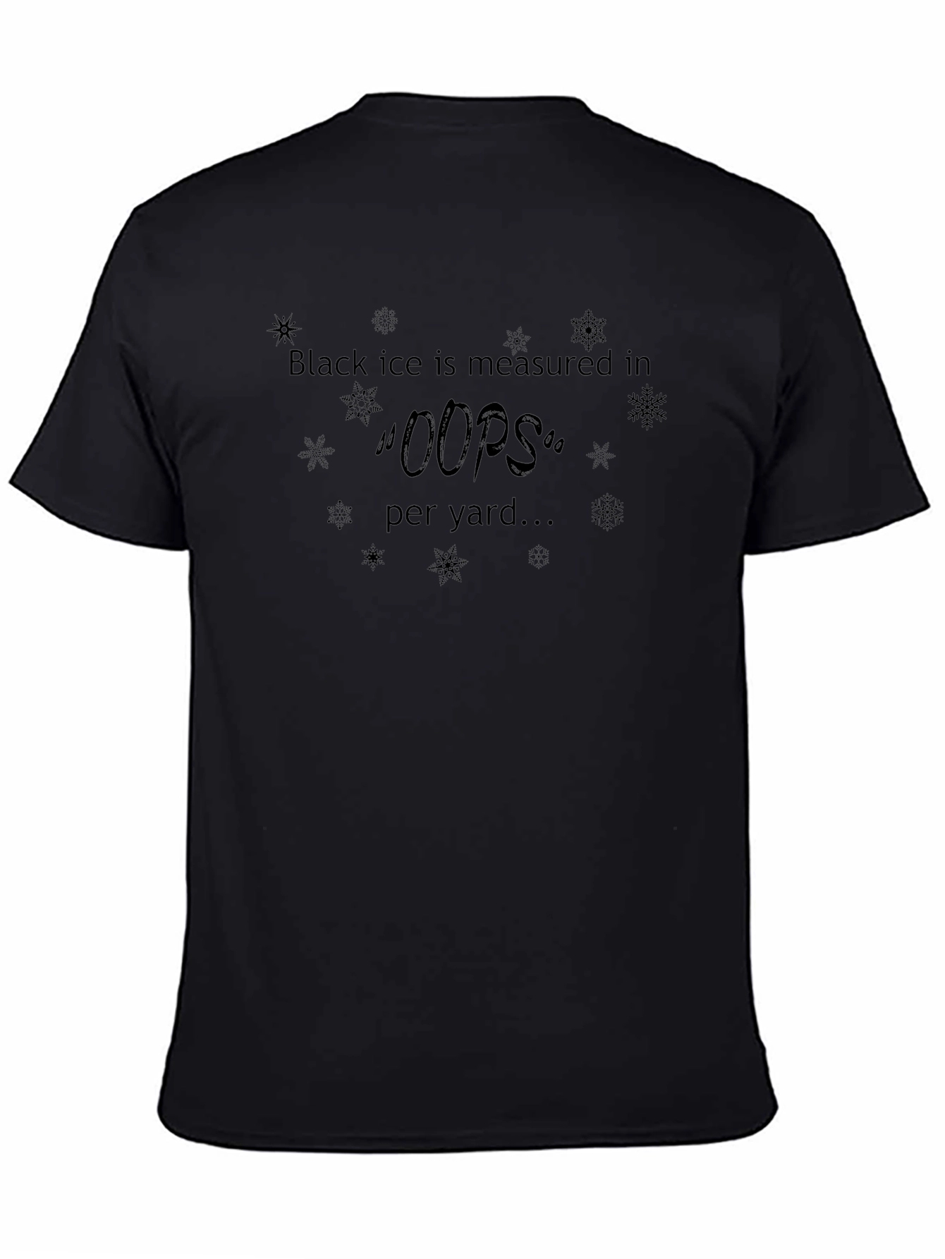 Black Ice Oops Per Yard T-Shirt