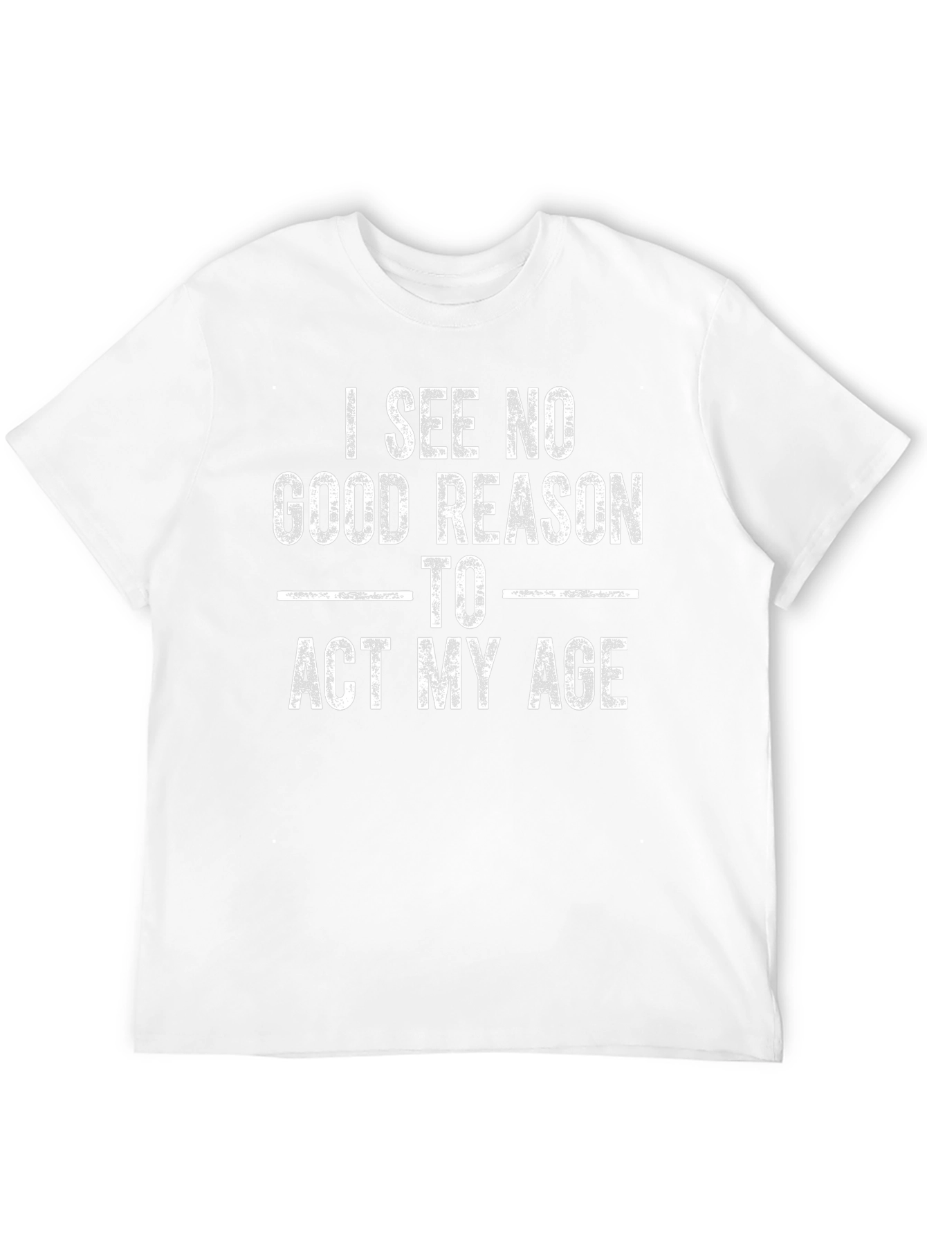 Funny Act My Age Graphic Tee