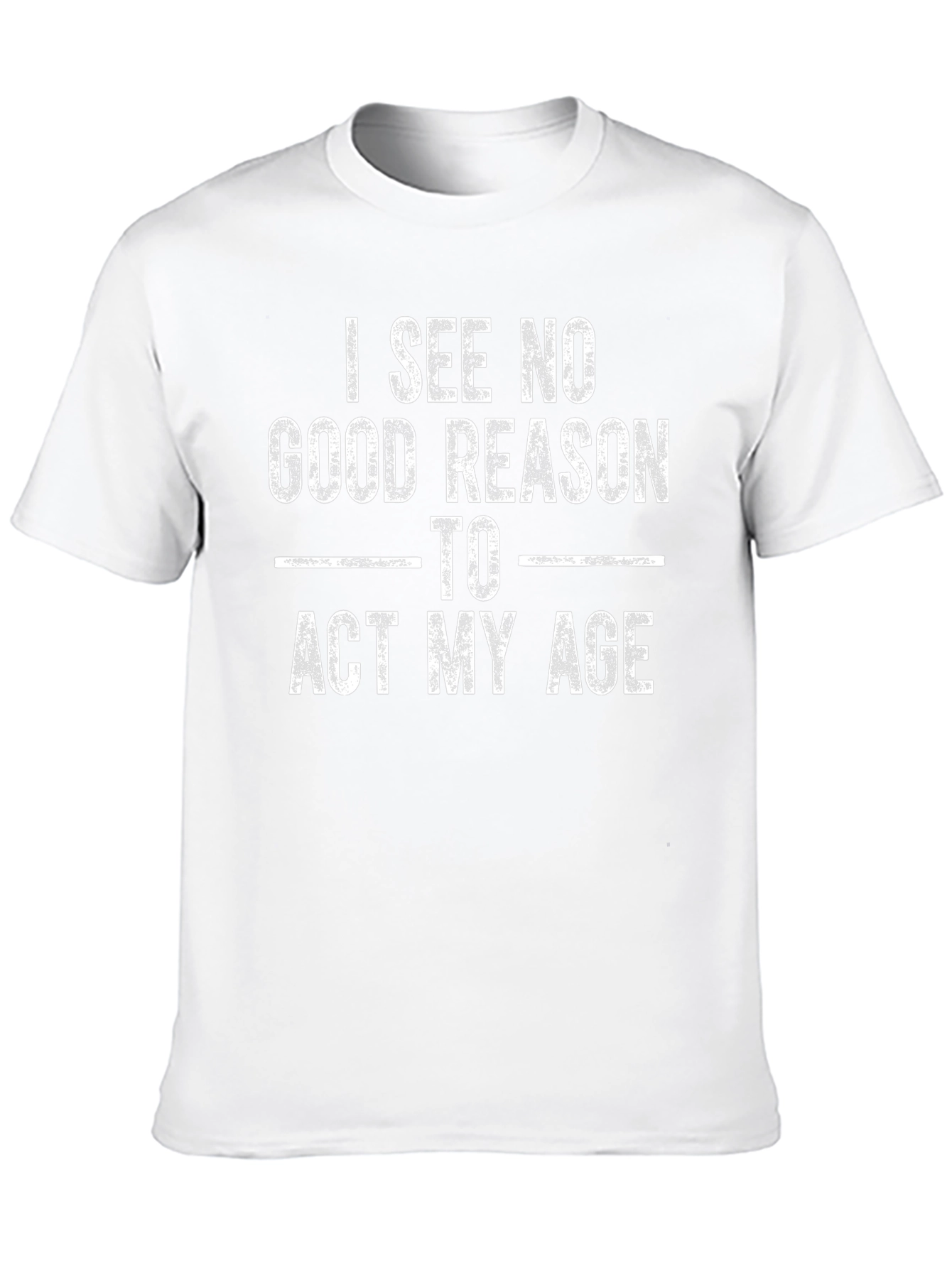 Funny Act My Age Graphic Tee