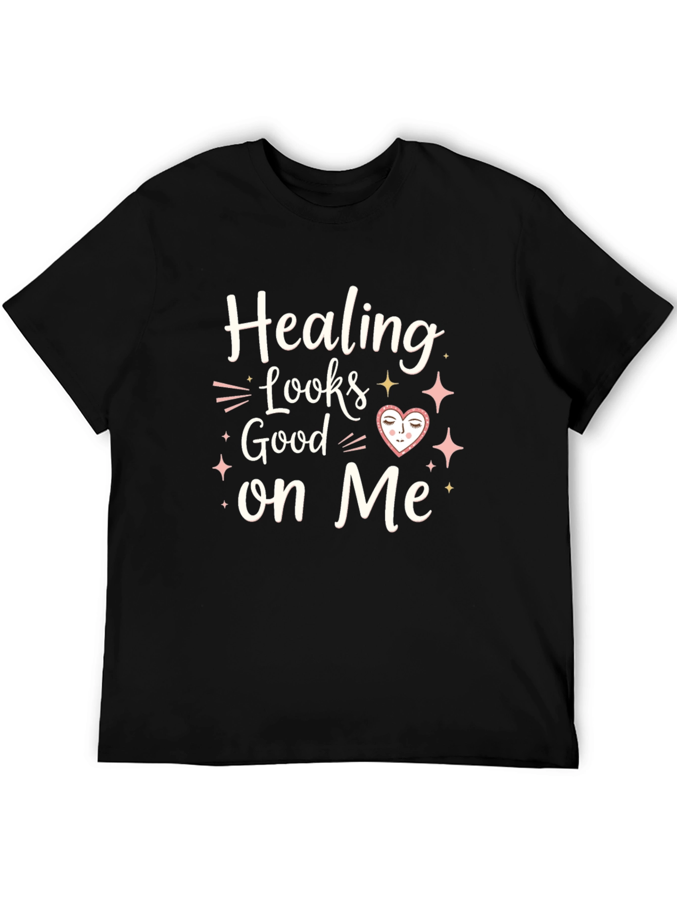 Healing Looks Good On Me Black T-Shirt