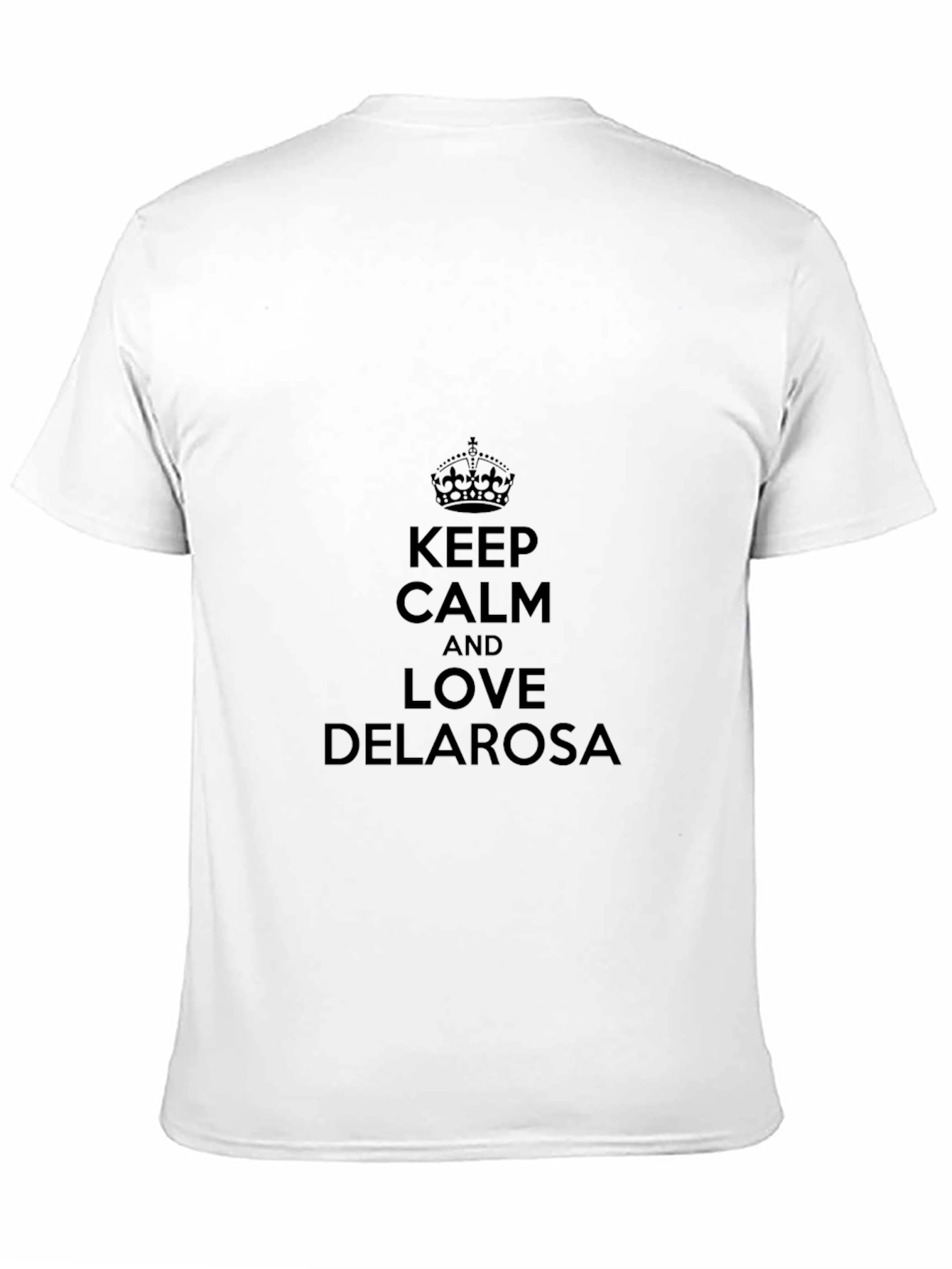 Keep Calm and Love Delarosa T-Shirt