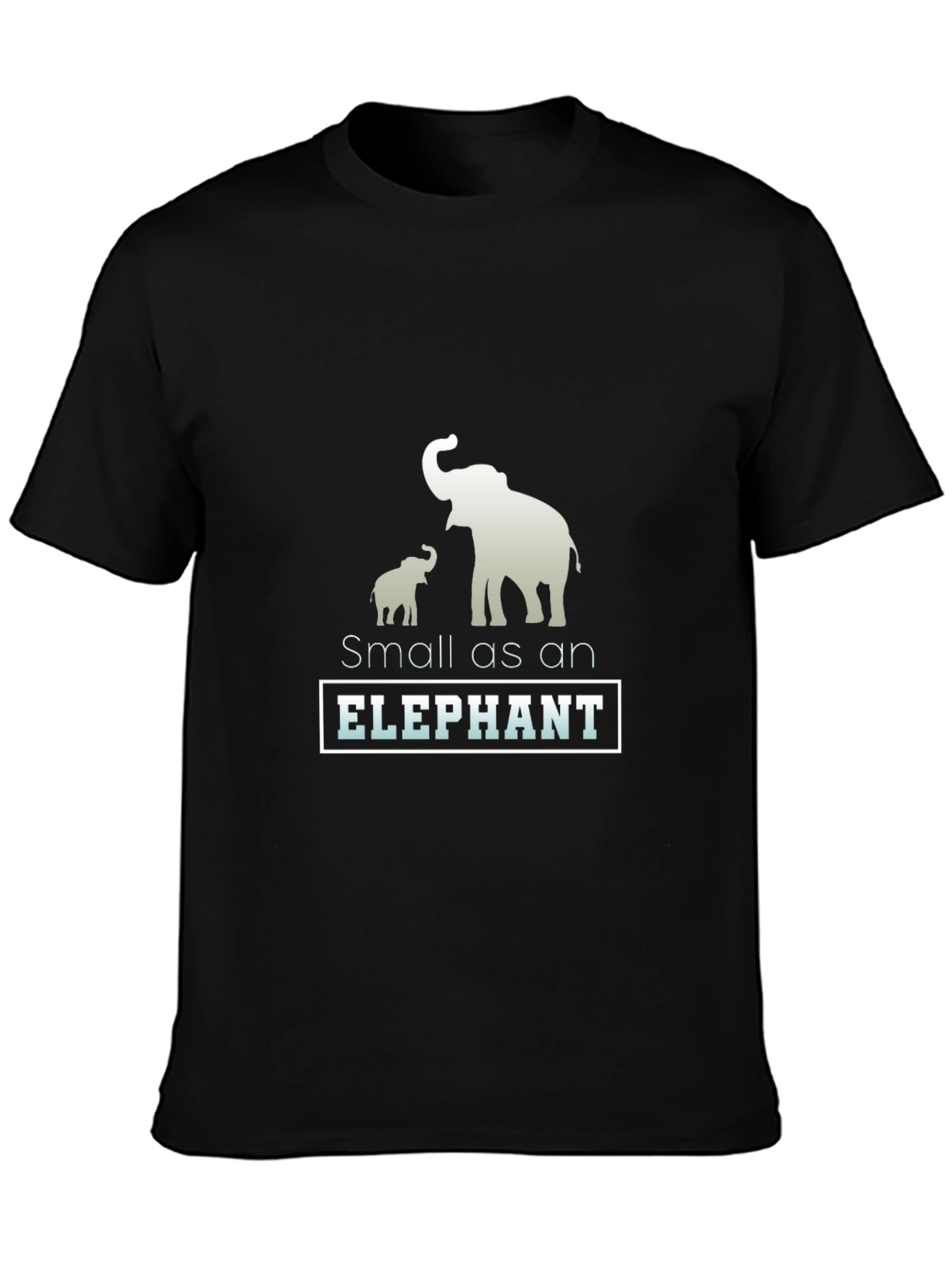 Small as an Elephant Graphic T-Shirt