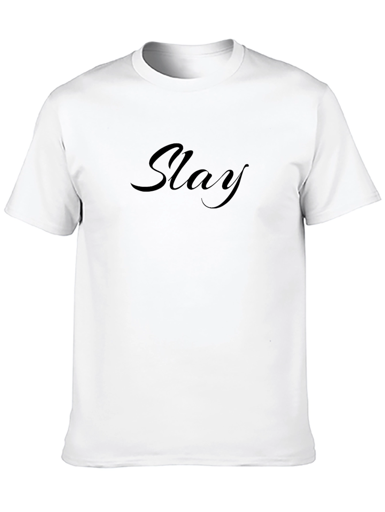 Slay T-Shirt - Modern Graphic Tee - Casual Wear