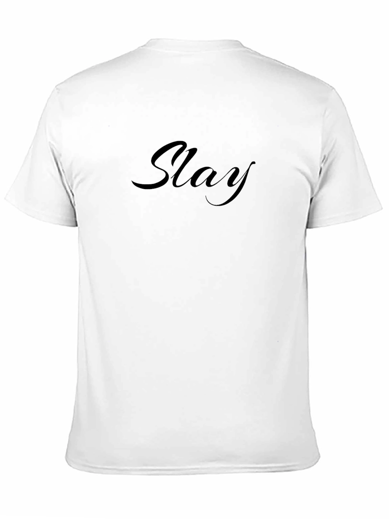 Slay T-Shirt - Modern Graphic Tee - Casual Wear
