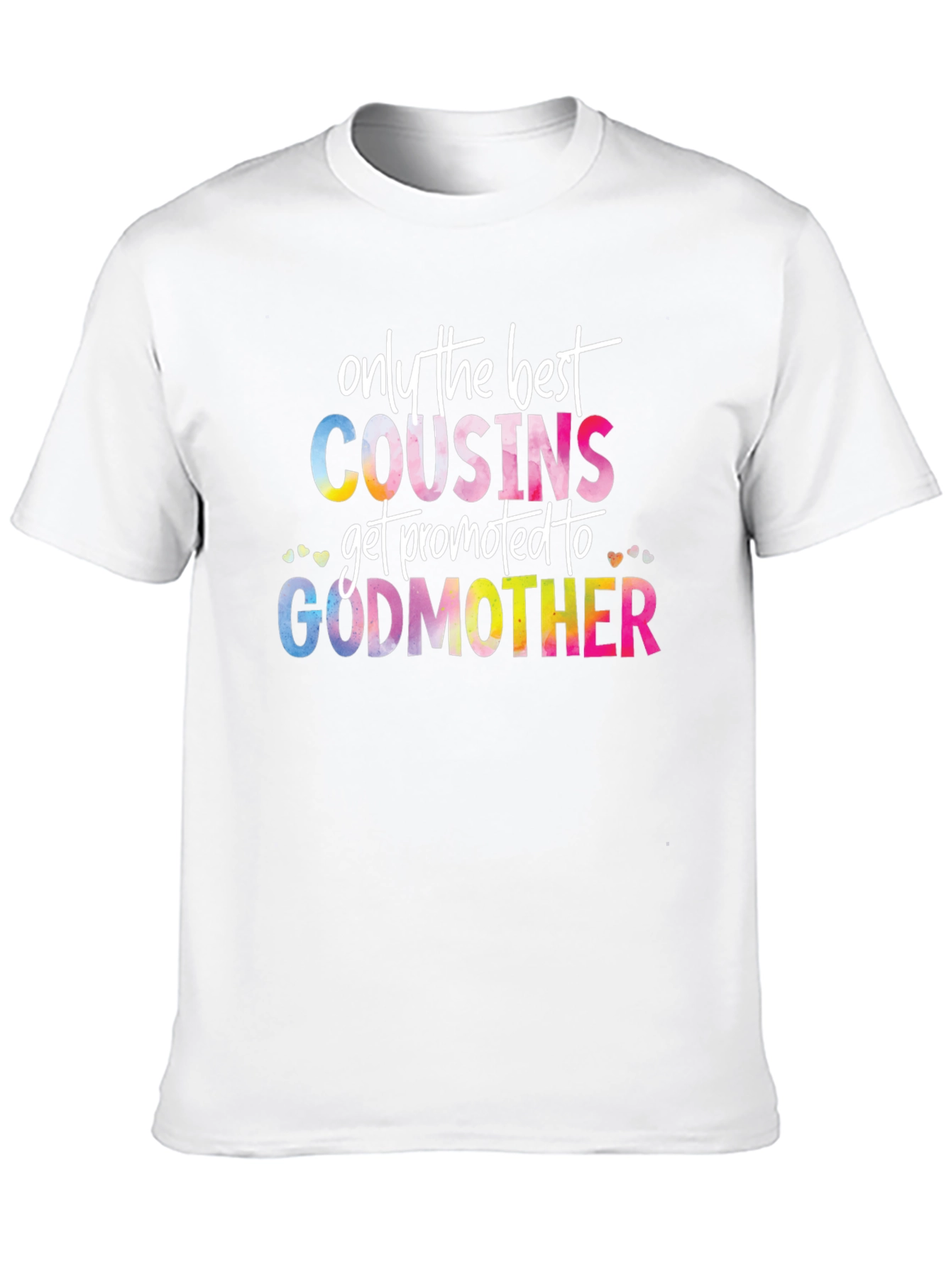 Best Cousins Promoted to Godmother T-Shirt