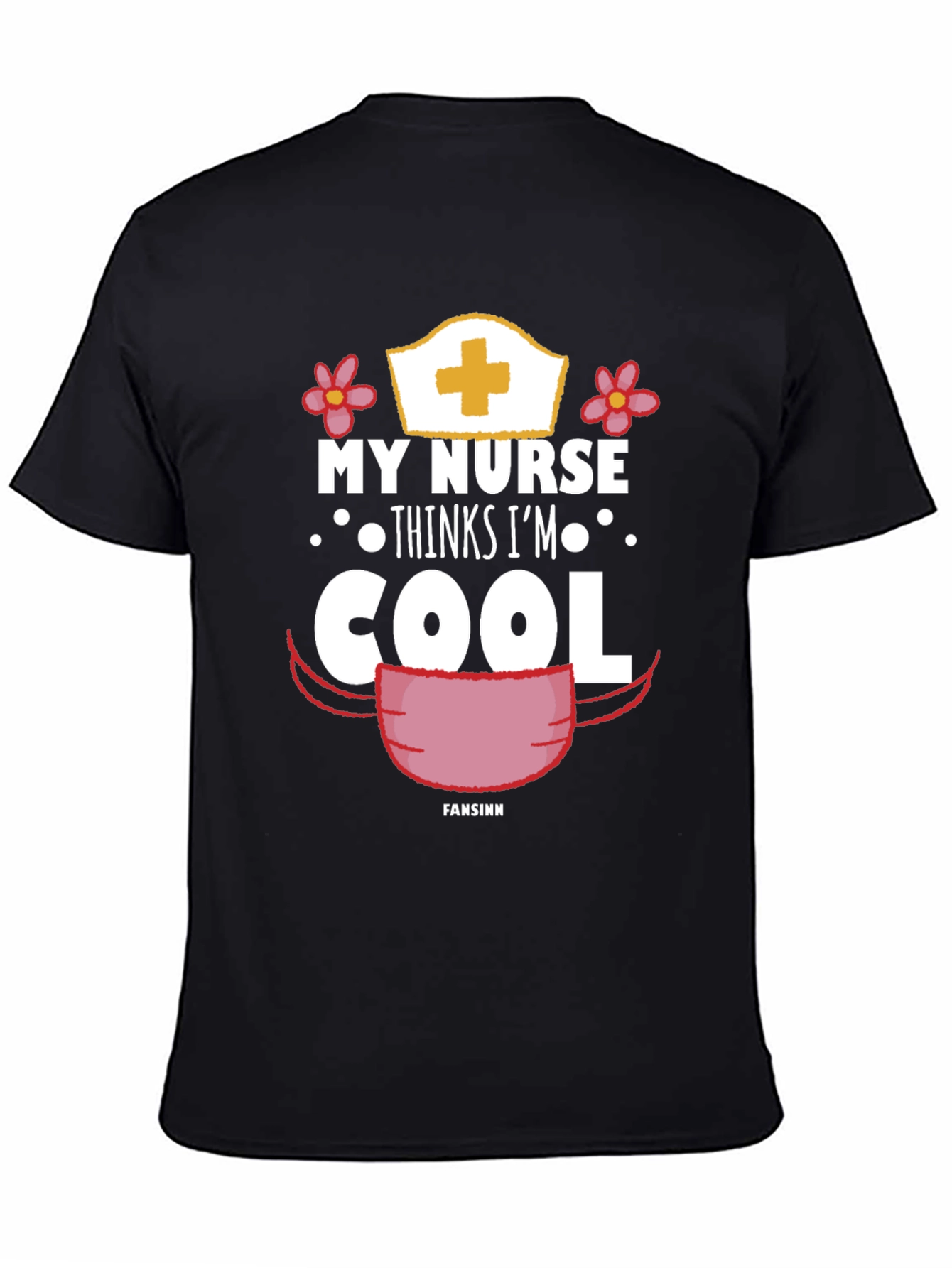 My Nurse Thinks Im Cool T-Shirt